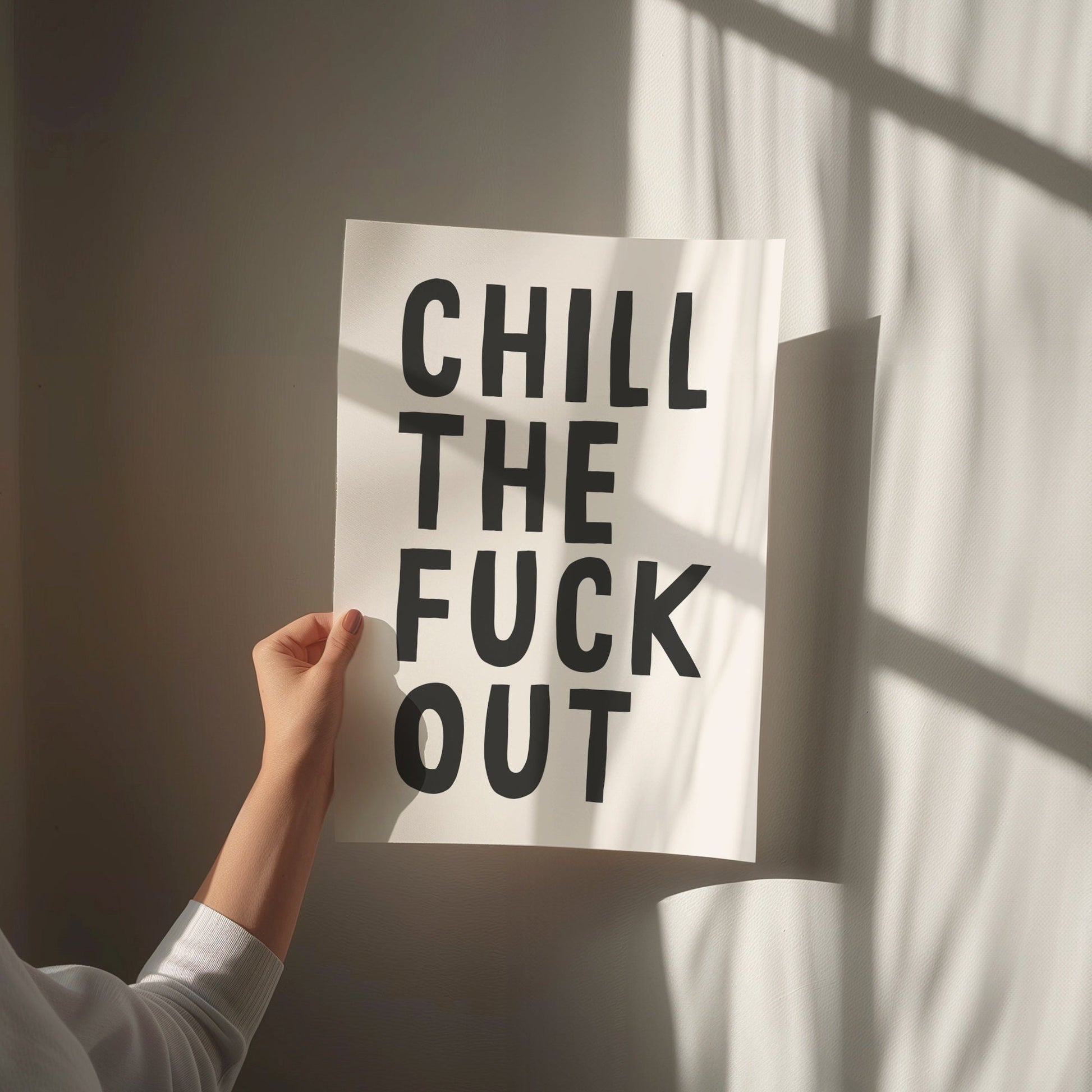 chill the fuck out wall print