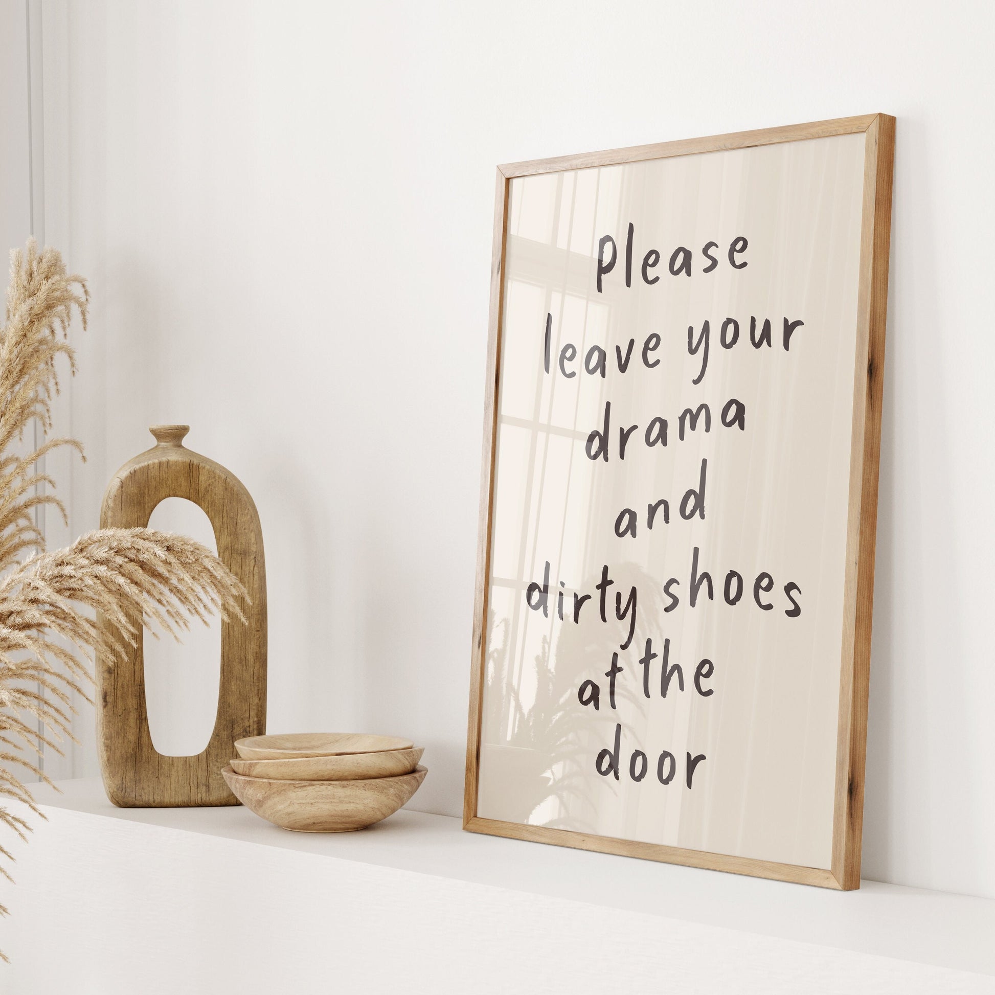 please leave your drama and dirty shoes at the door wall print