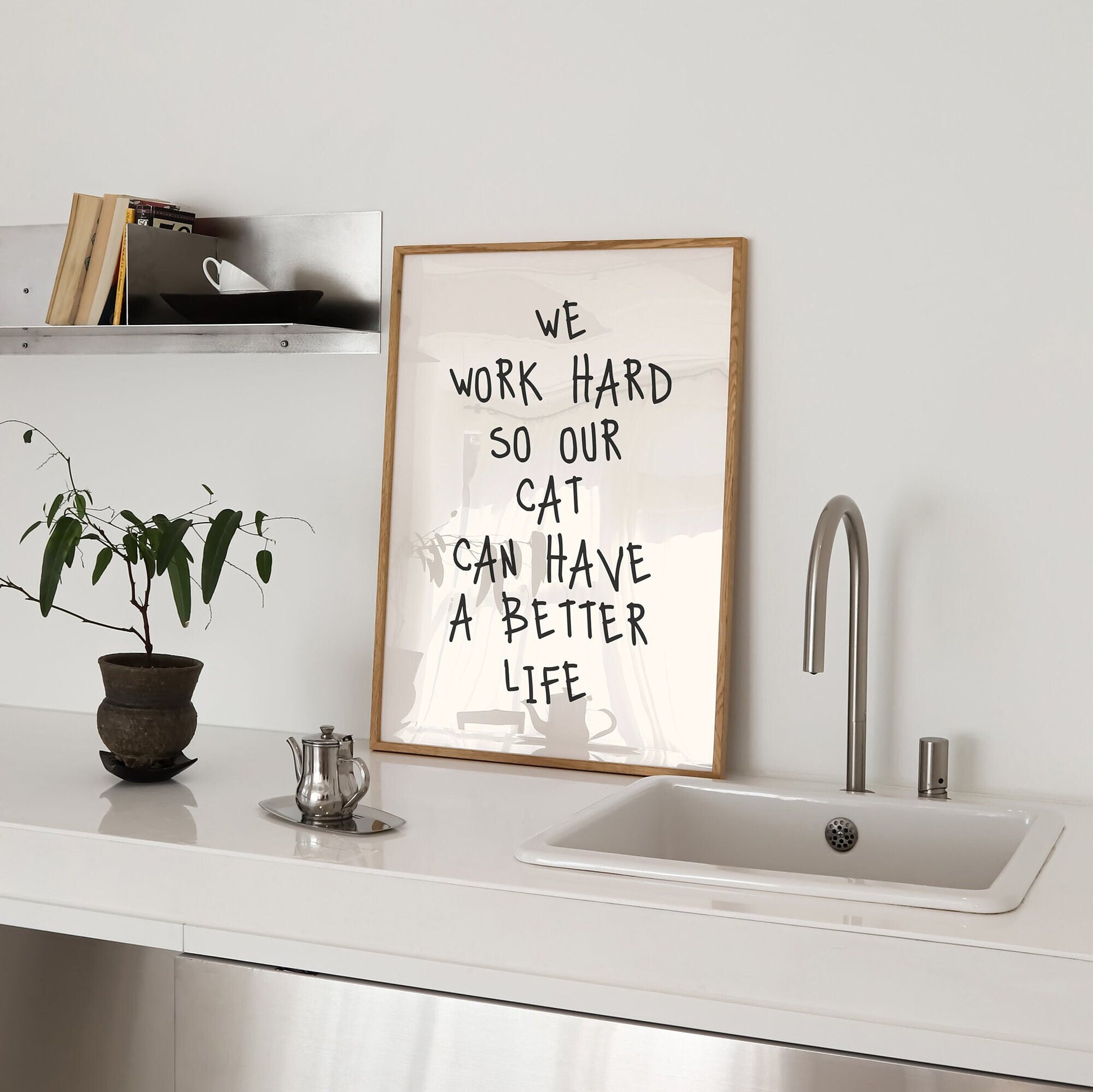 we work hard so our dog can have a better life wall print