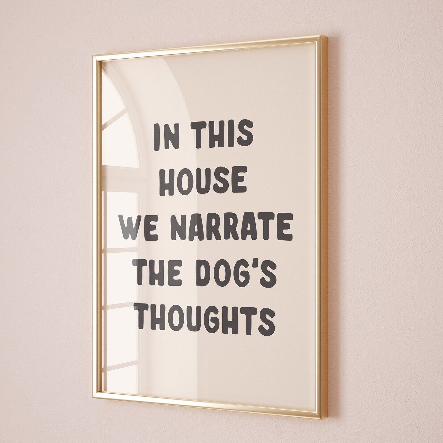 in this house we narrate the dogs thoughts wall print