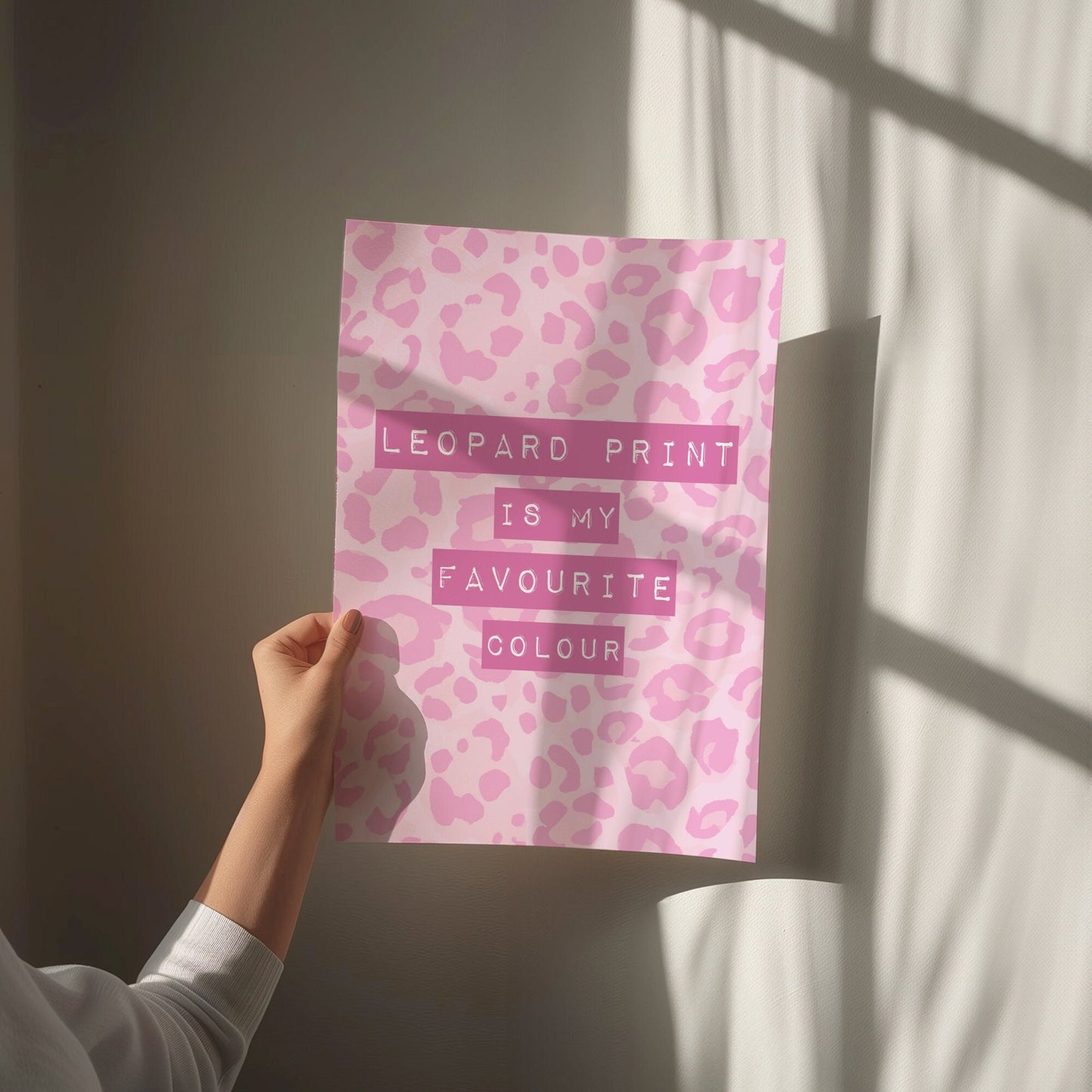 leopard print is my favourite colour wall print