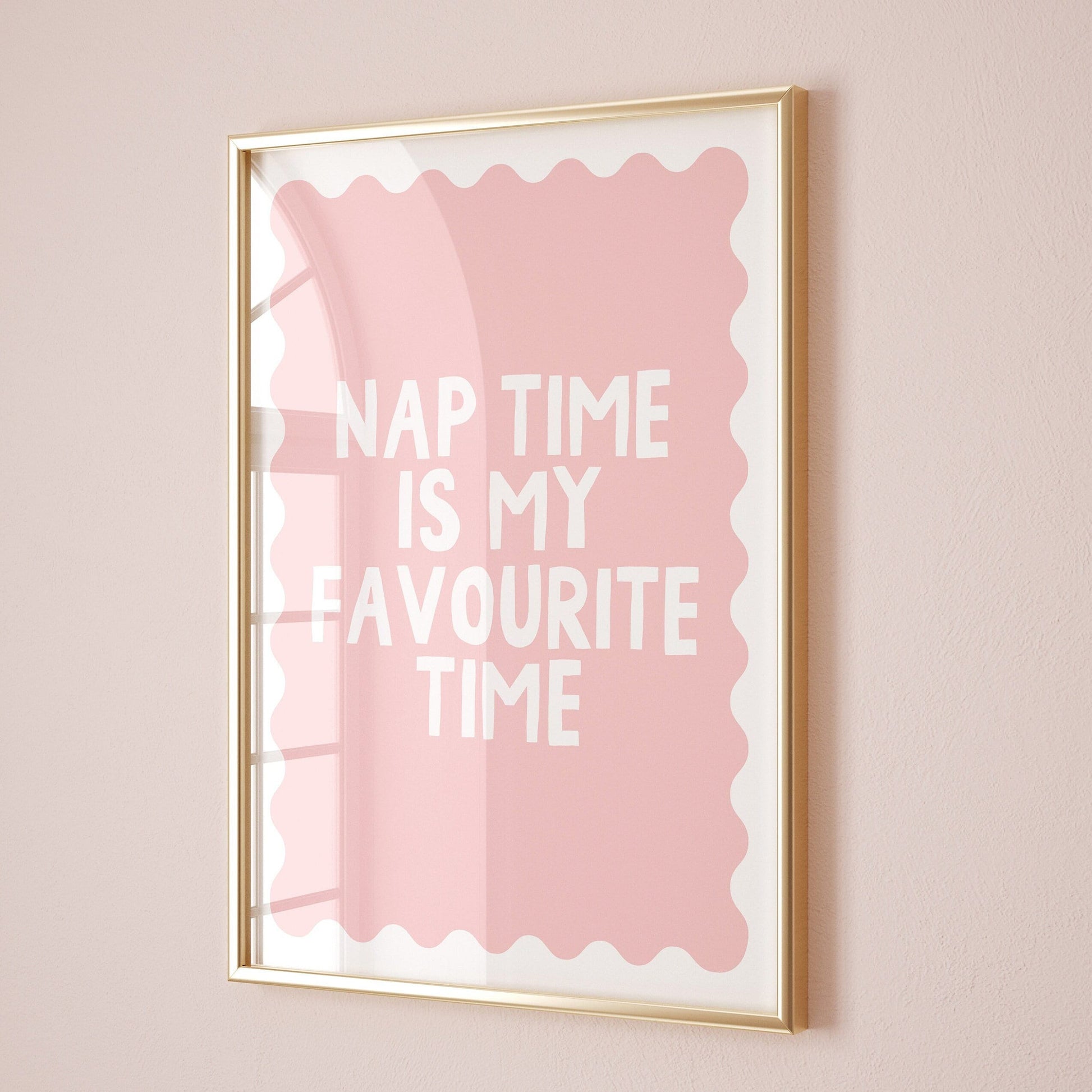 nap time is my favourite time wall print
