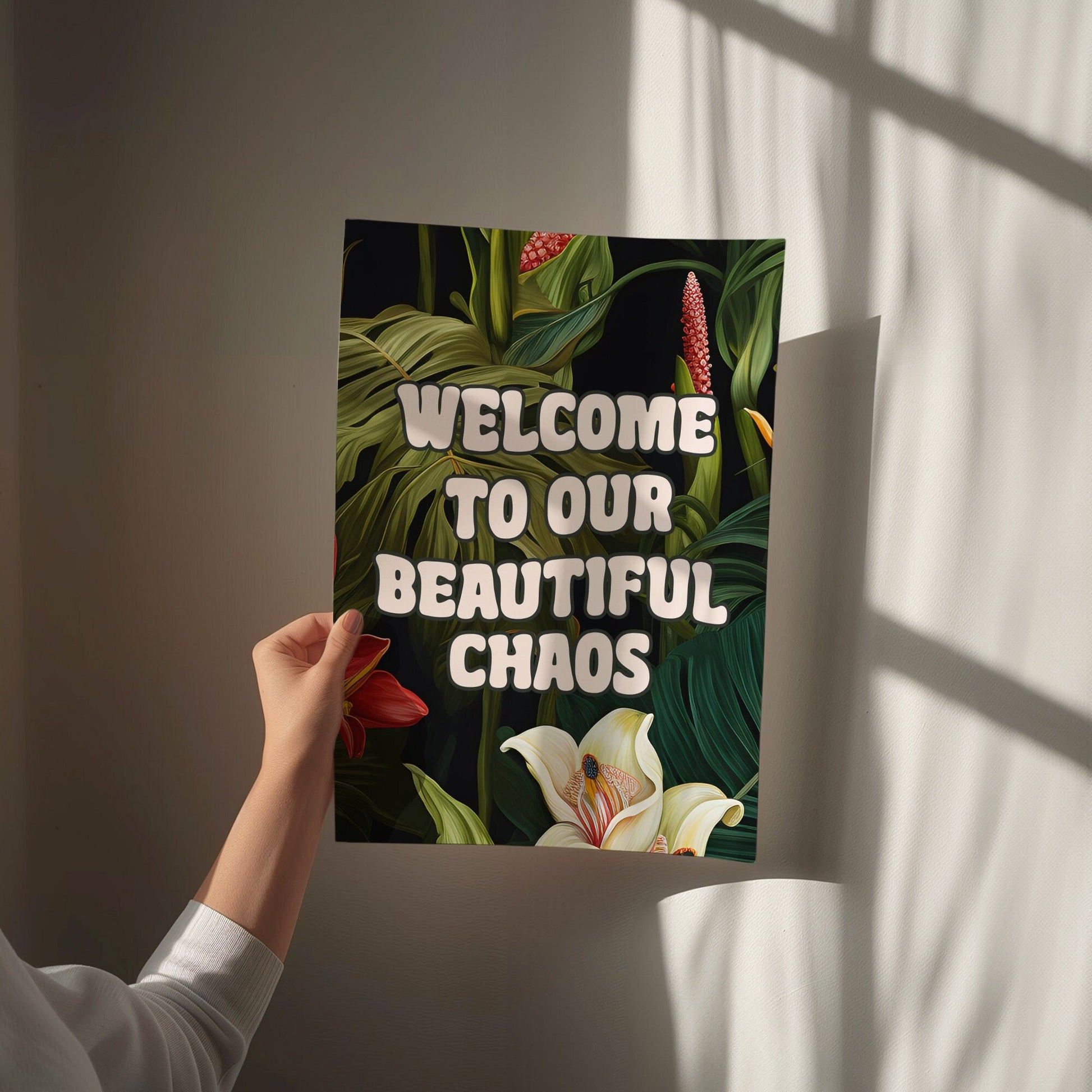 welcome to our beautiful chaos wall print