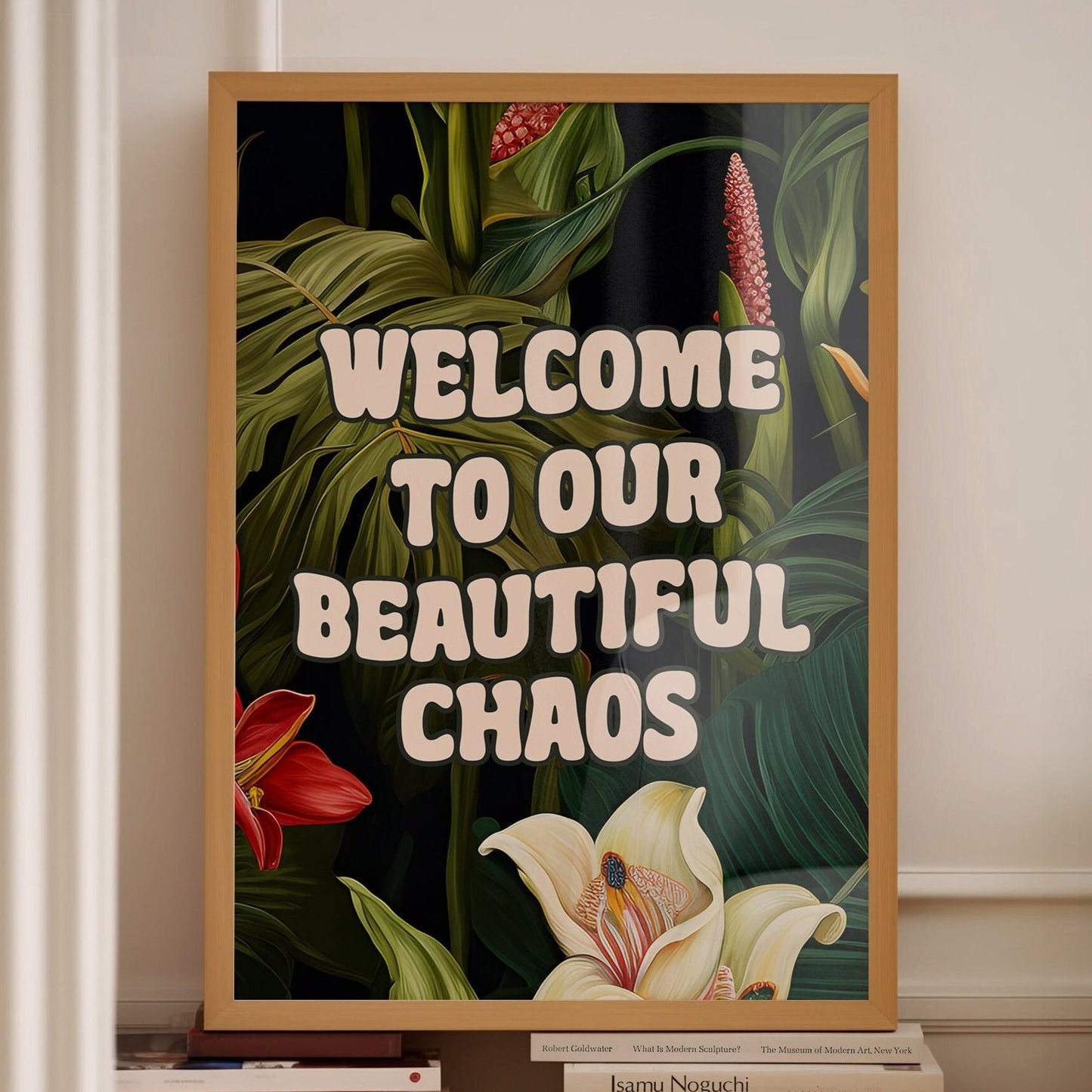 welcome to our beautiful chaos print