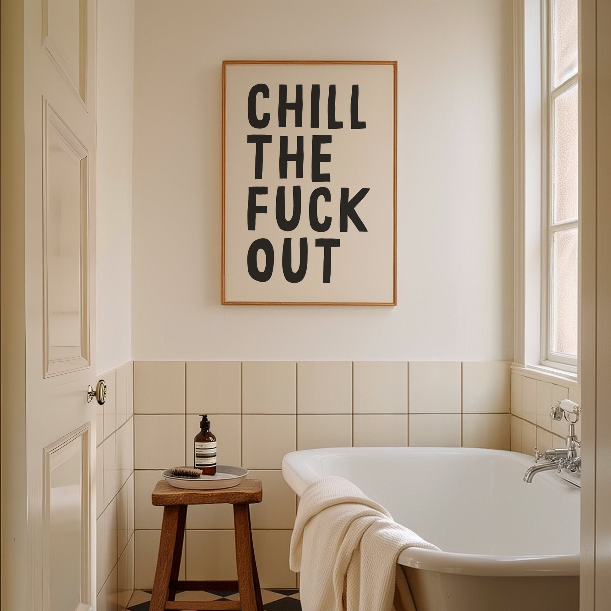 chill the fuck out wall print