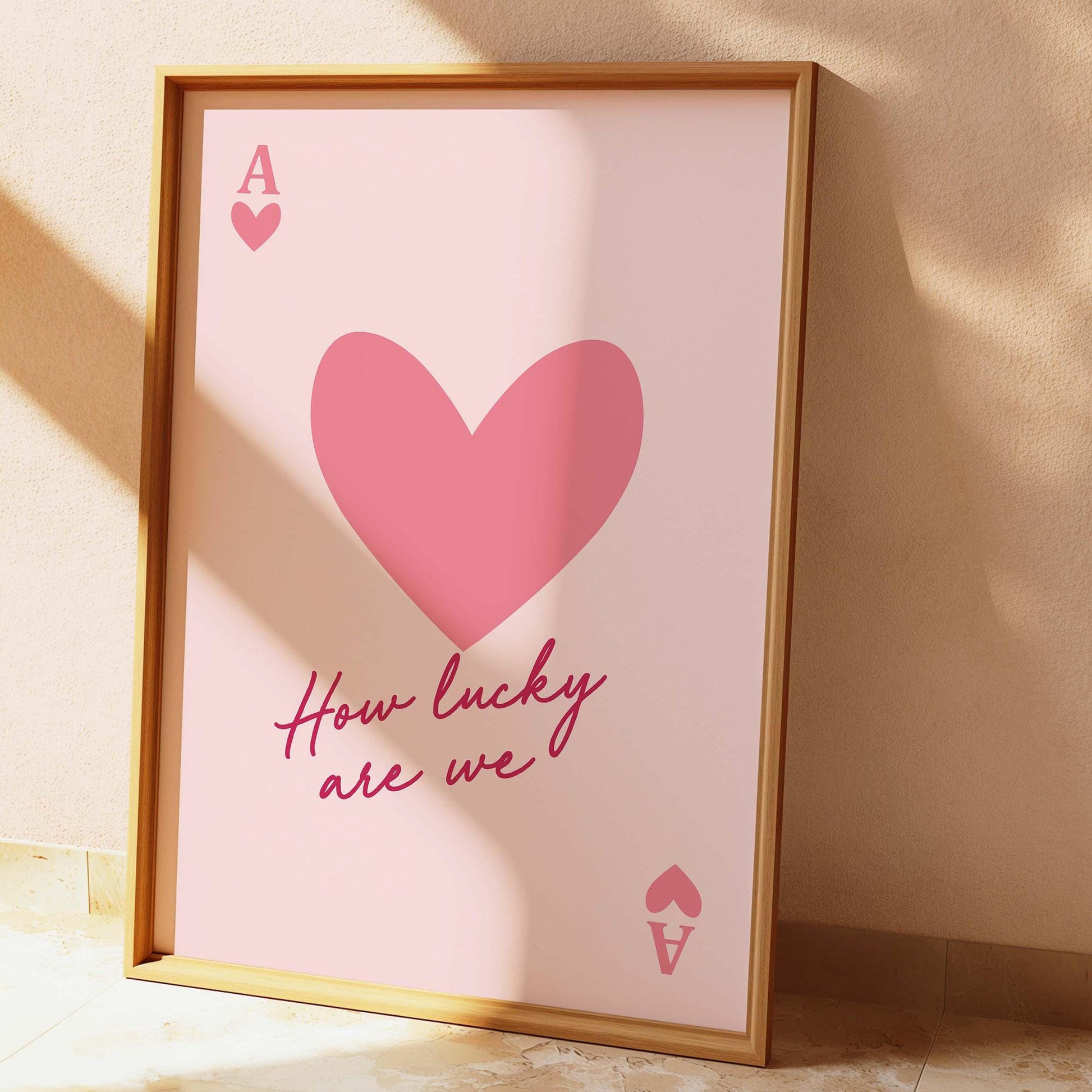 Ace of Hearts How Lucky Are We Pink Wall Print