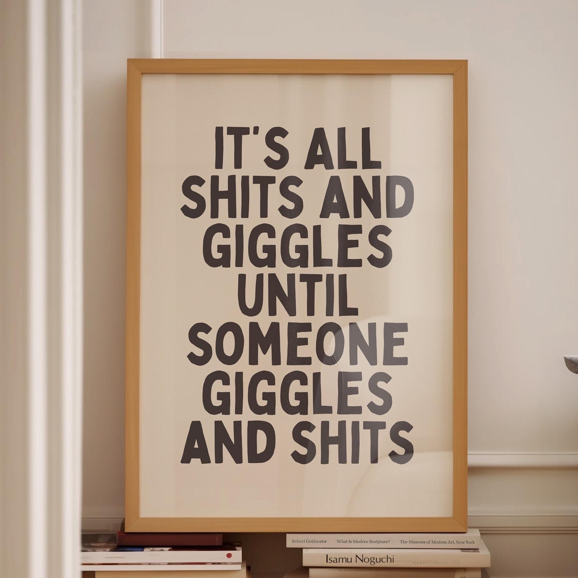 Shits And Giggles Wall Print