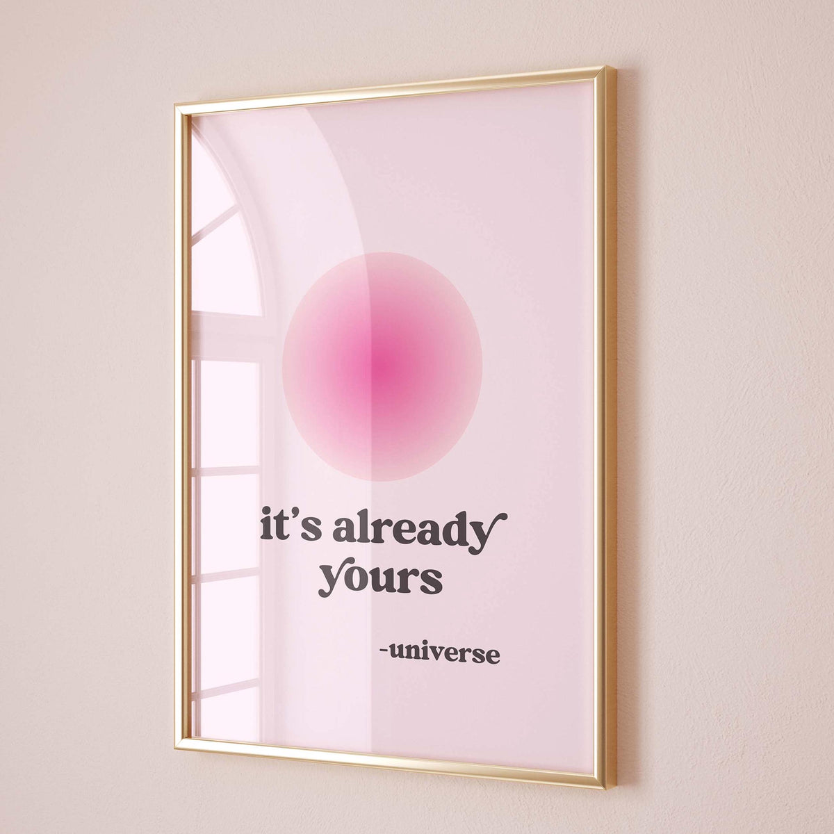 Its Already Yours Universe Wall Print