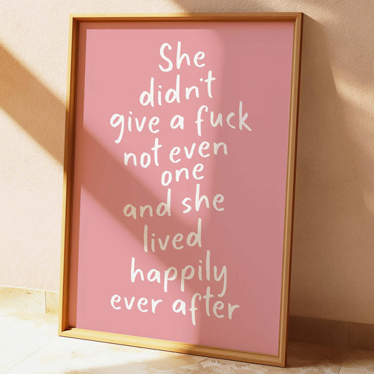 She Didnt Give A Fuck Wall Print