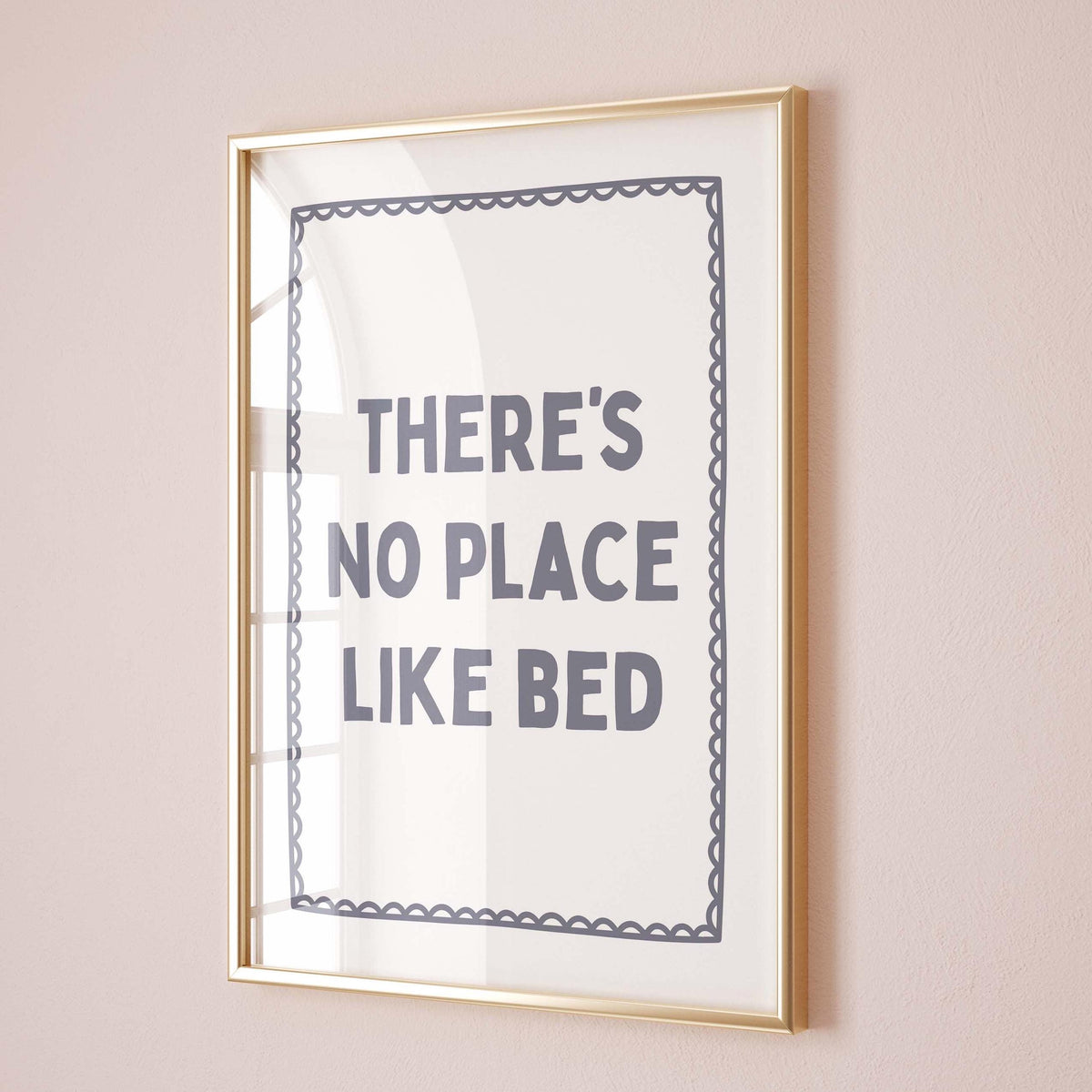 There's No Place Like Bed Wall Art Print