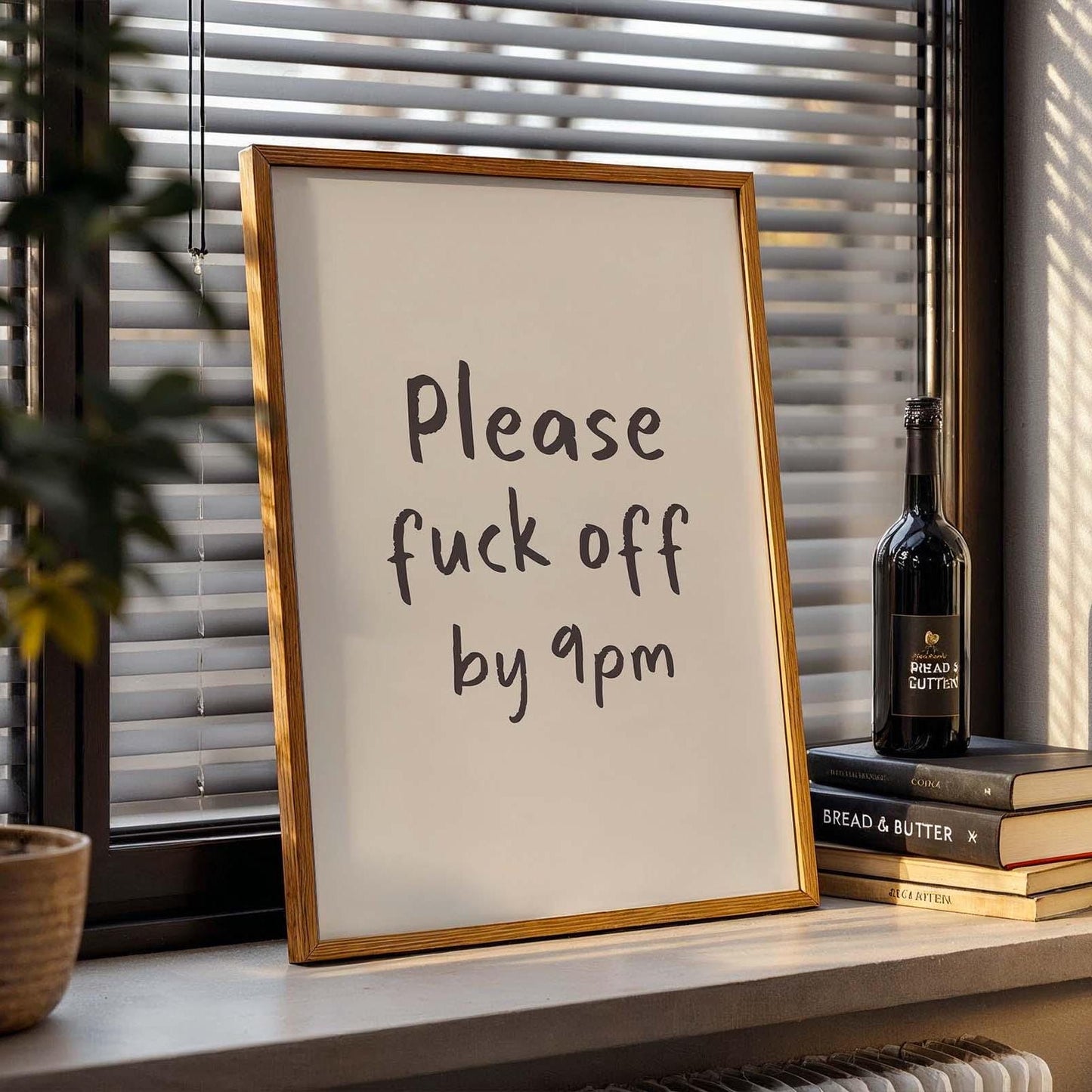 Please Fuck Off By 9pm Wall Print