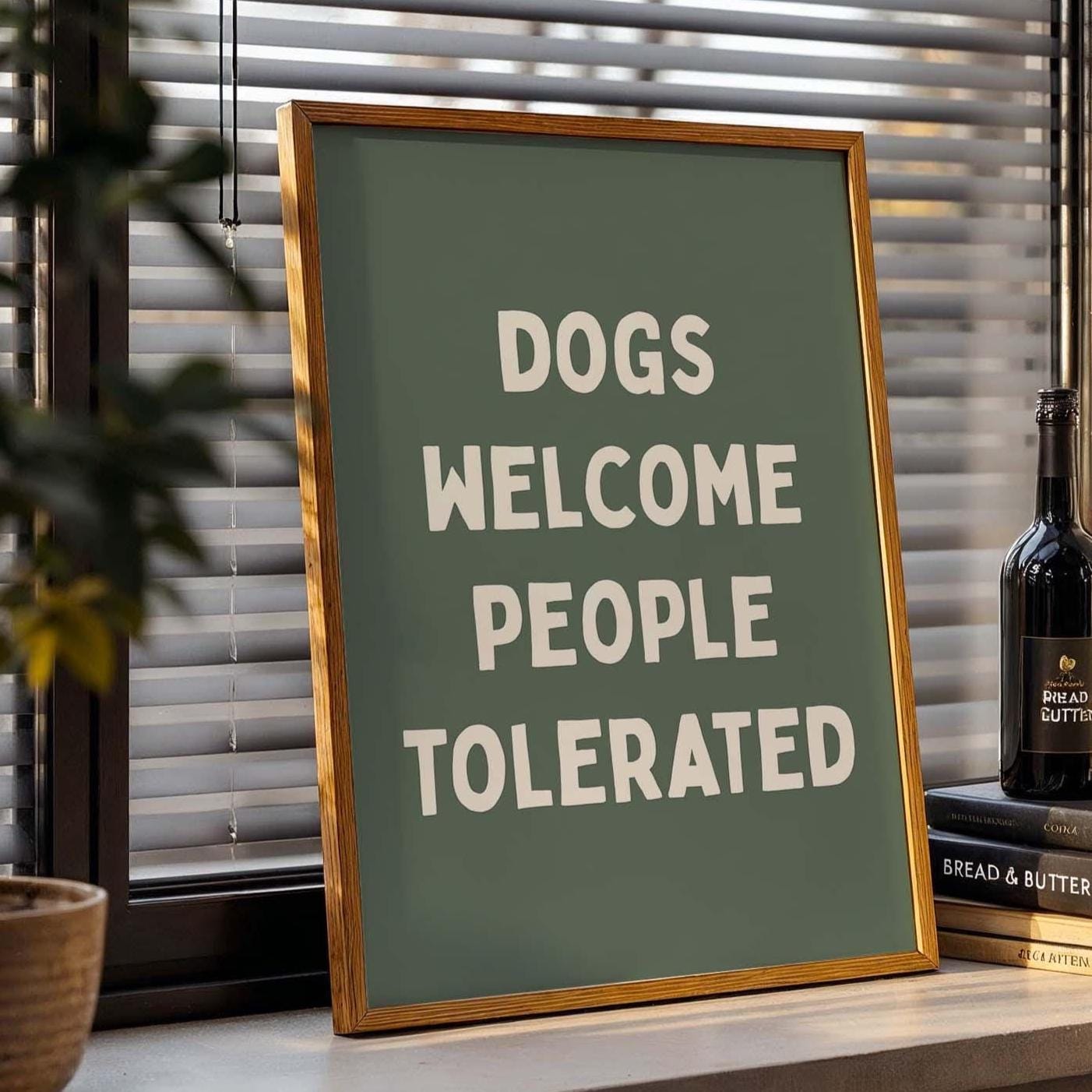 Dogs Welcome People Tolerated Wall Art Print