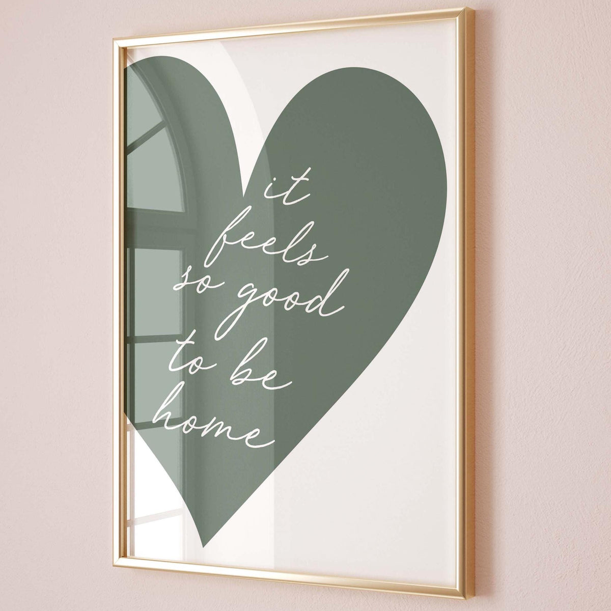 Green Heart It Feels So Good To Be Home Print