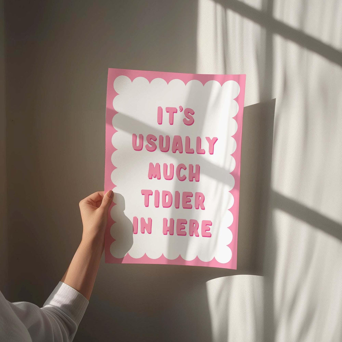 Its Usually Much Tidier In Here Art Print Pink and White