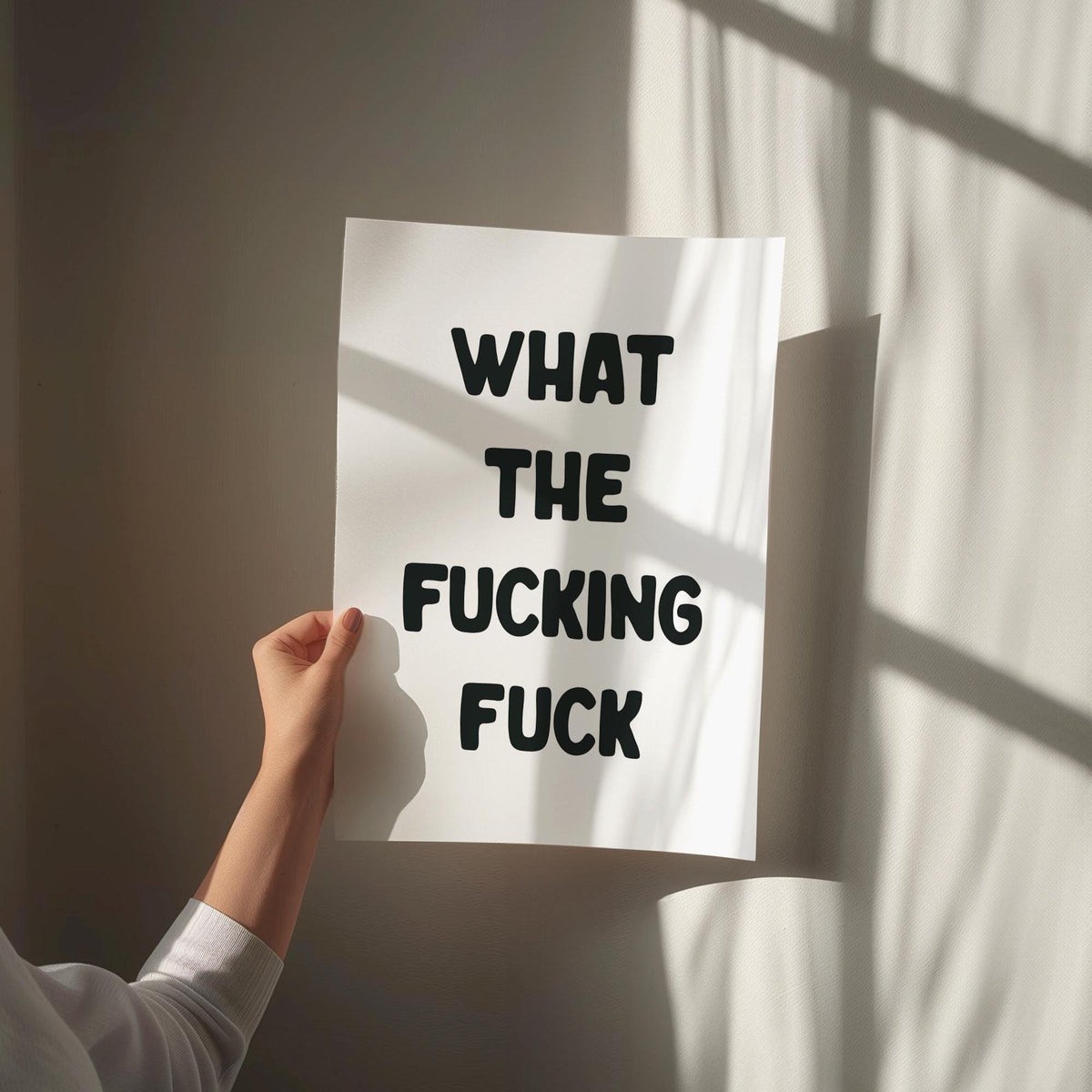 What The Fucking Fuck Art Print
