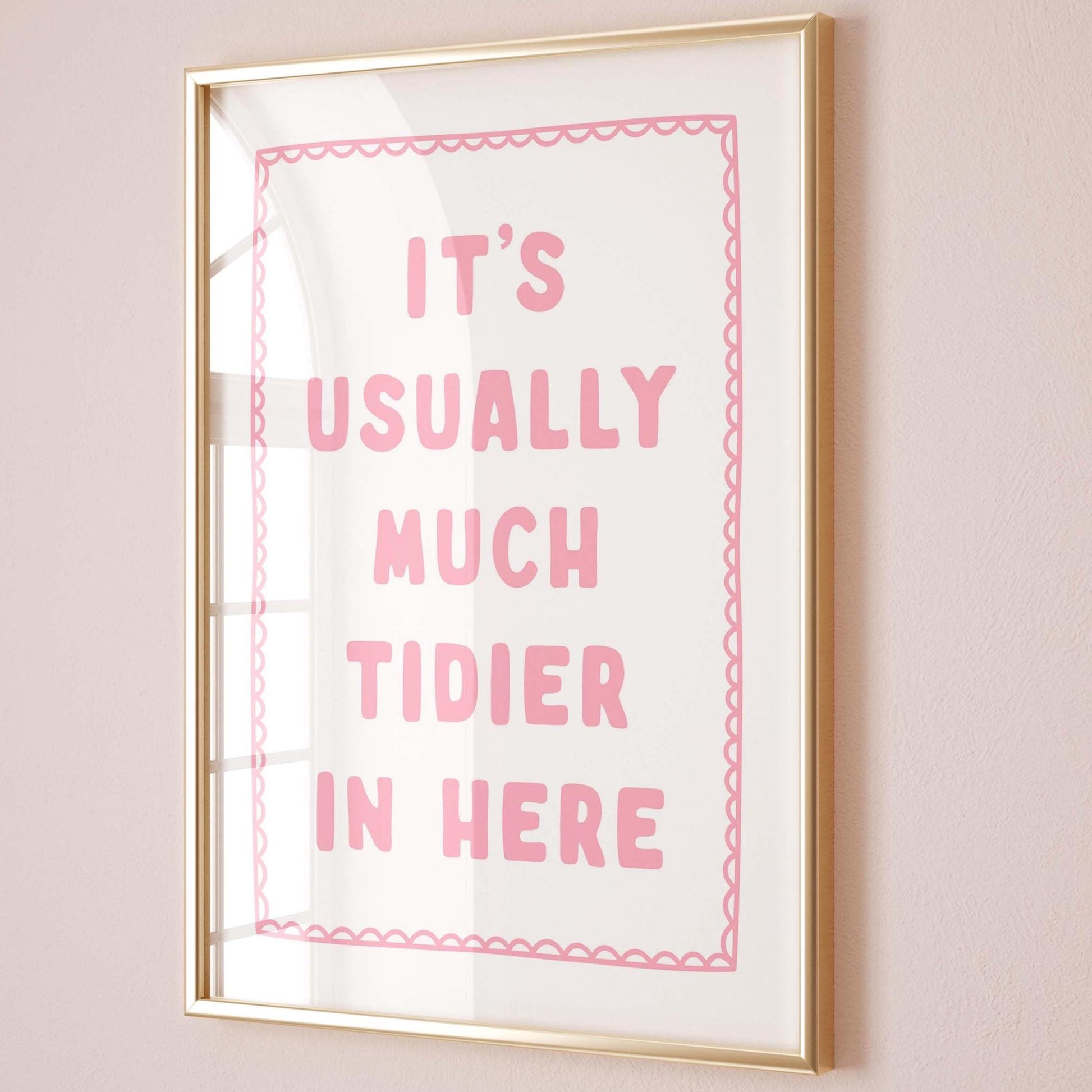 It's Usually Much Tidier In Here Art Print