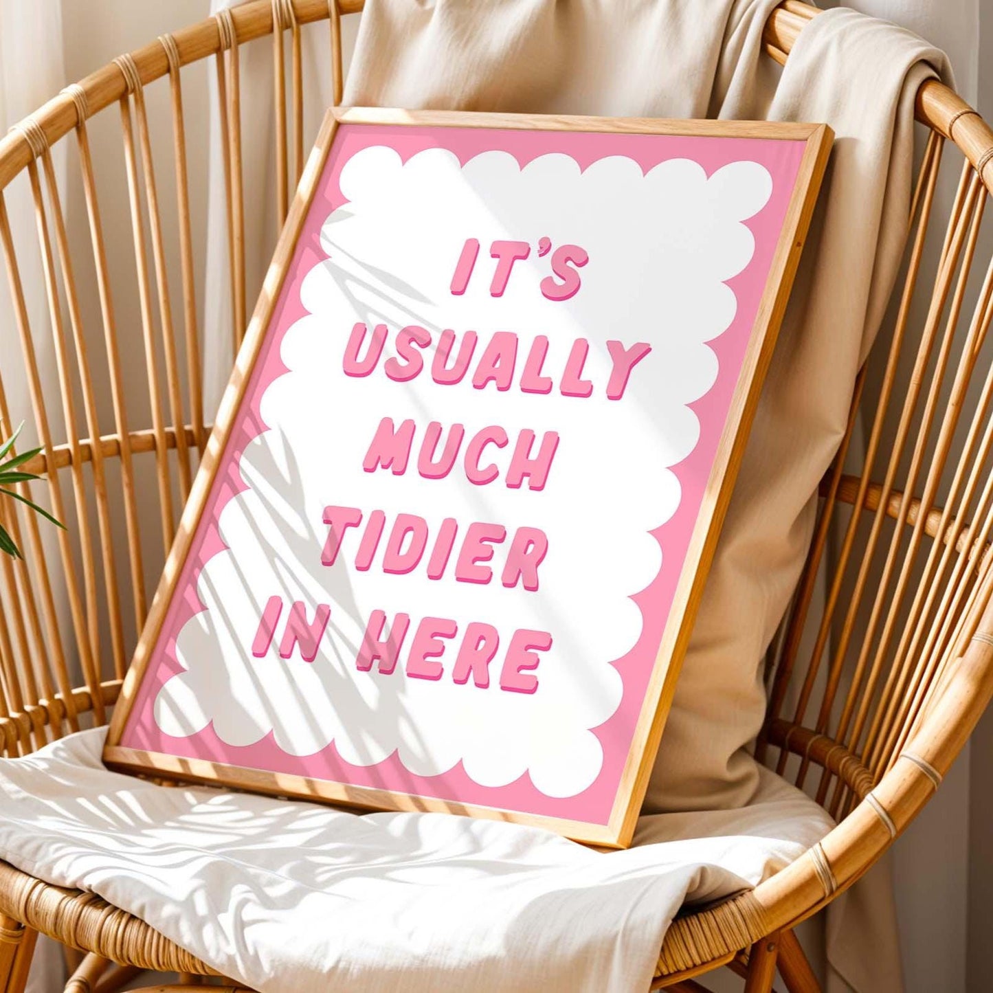 Its Usually Much Tidier In Here Art Print Pink and White