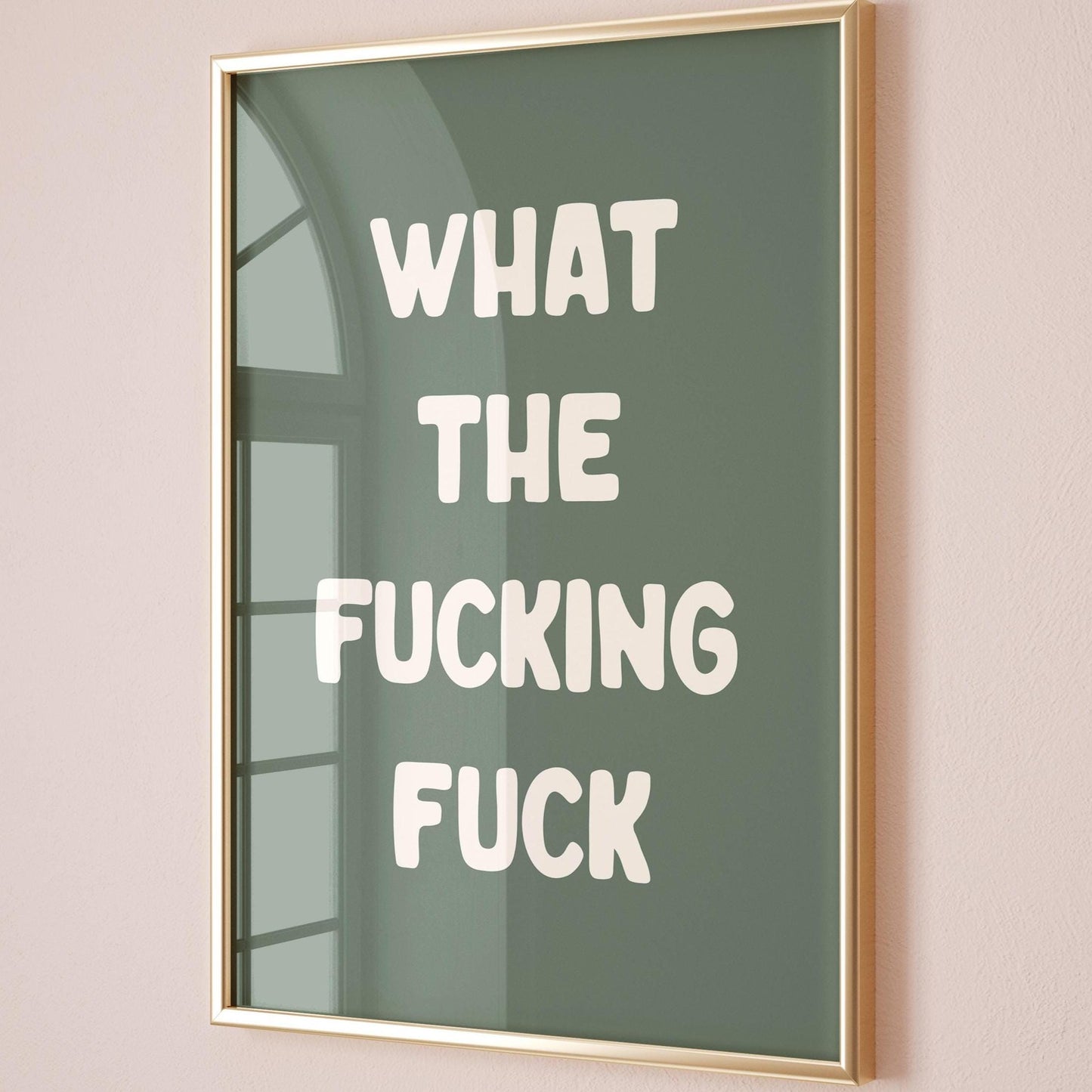 what the fucking fuck green wall art print