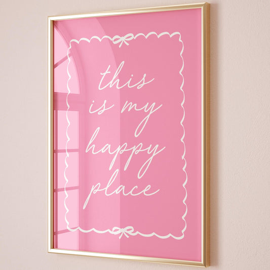 This Is My Happy Place Art Print