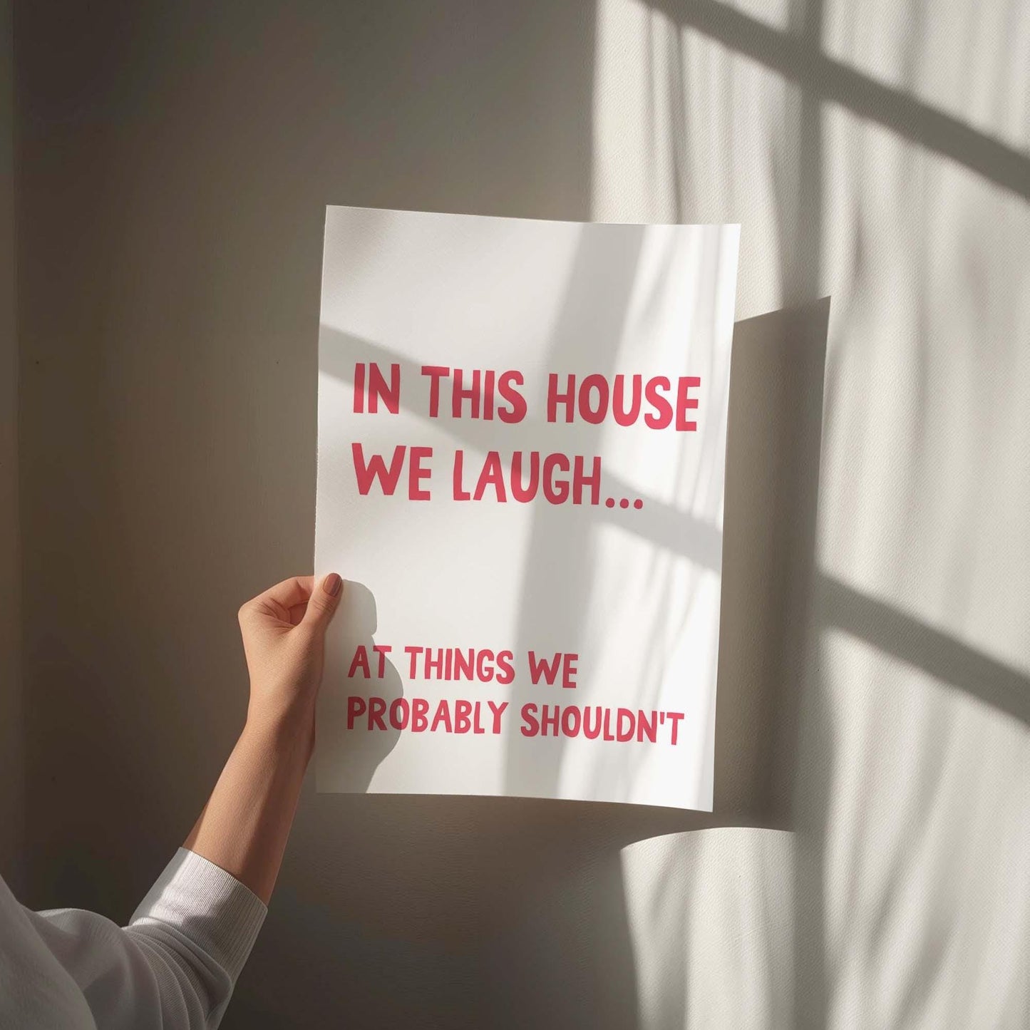 In This House We Laugh At Things We Probably Shouldn&#39;t Art Print, Funny Hallway Quote, Typography Wall Decor