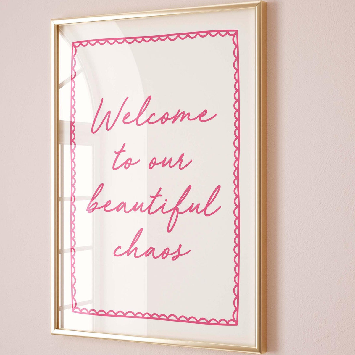 welcome to our beautiful chaos wall art print