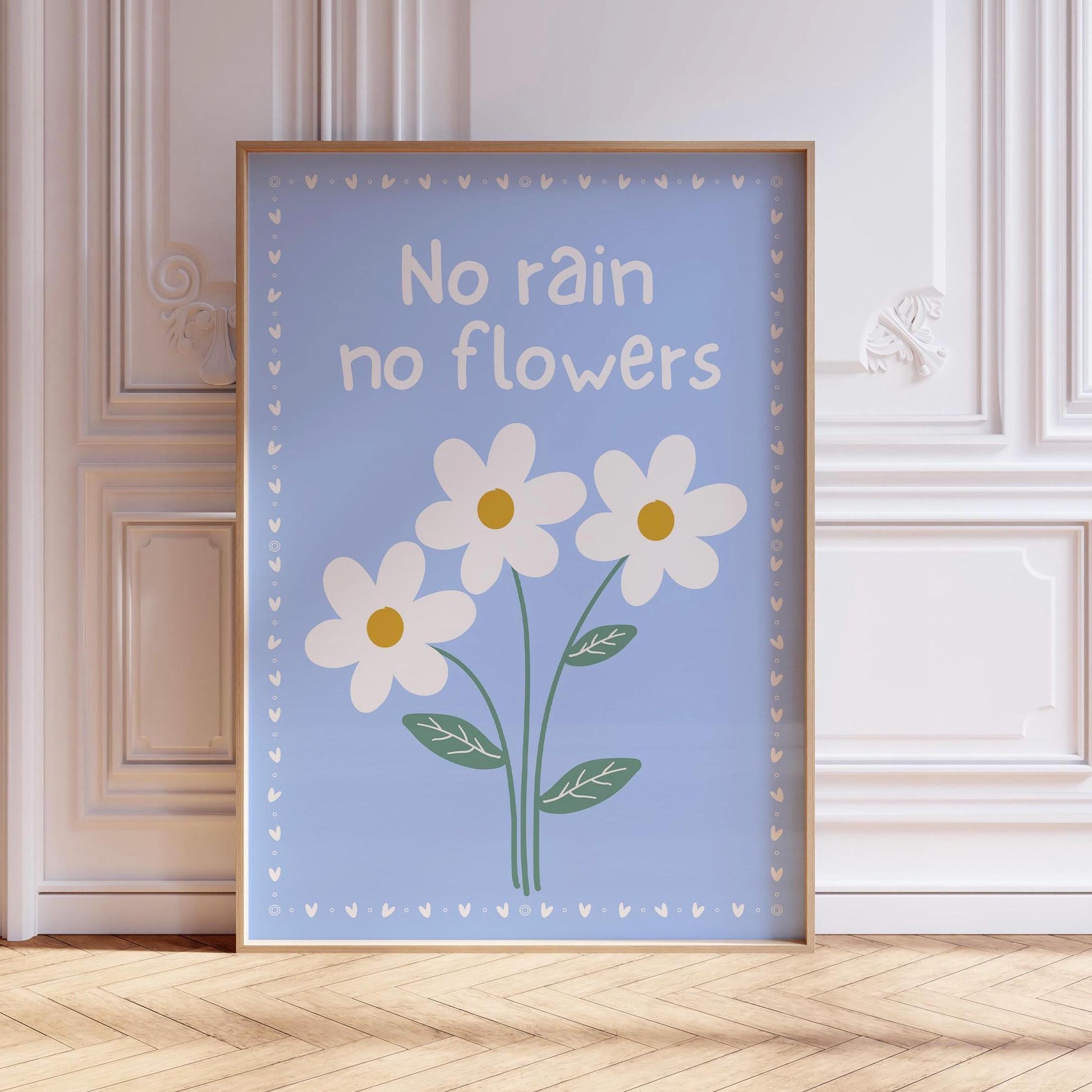 No Rain No Flowers Print, Daisy Wall Art, Motivational Quote Poster, Pastel Blue Floral Decor, Cottagecore Wall Art, Uplifting Room Art