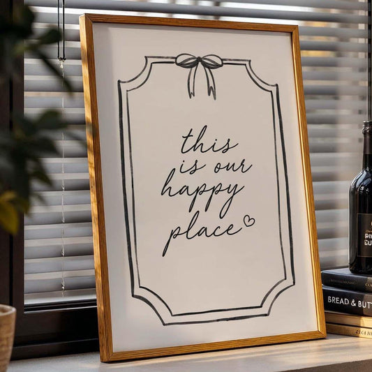 This Is Our Happy Place Wall Art Print