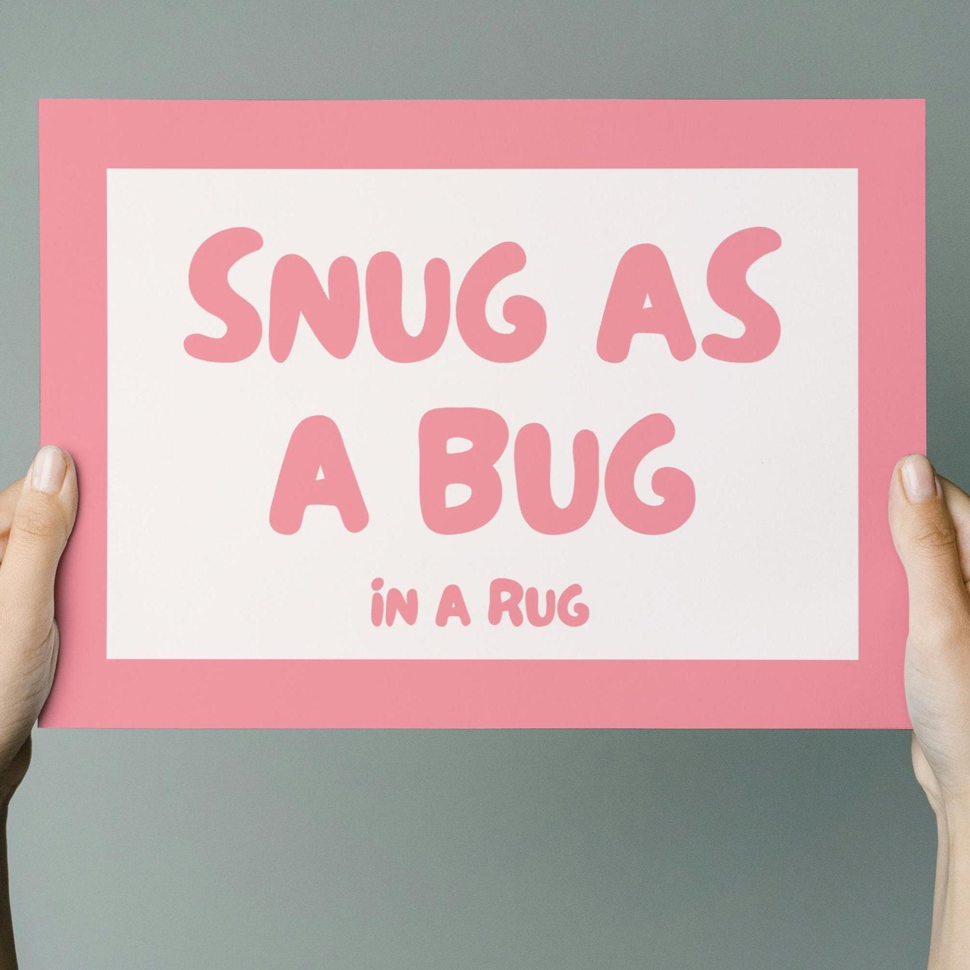 Snug As A Bug In A Rug Wall Print, Above Bed Wall Art