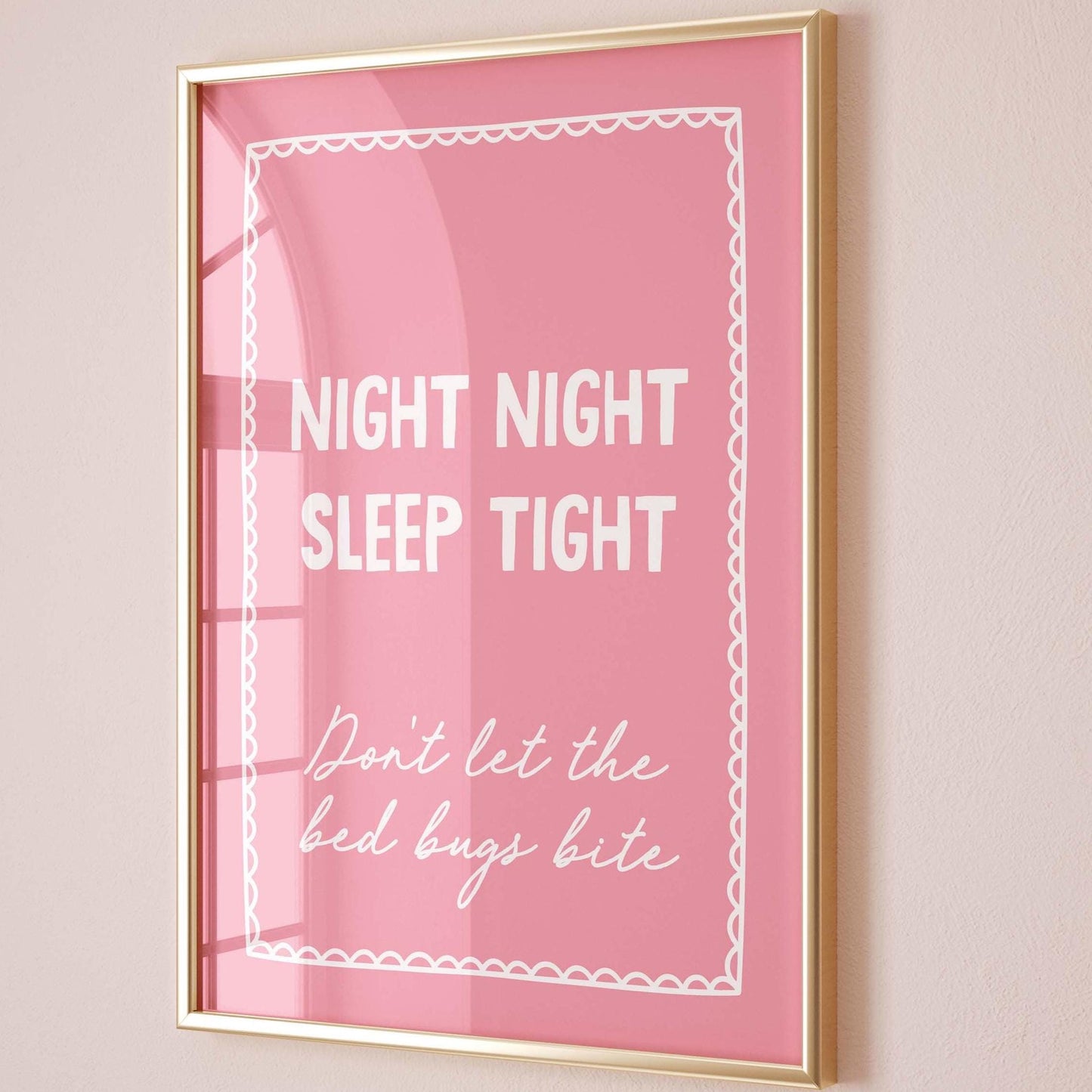Night Night Sleep Tight Dont Let The Bed Bugs Bite Pink and White Wall Art Print