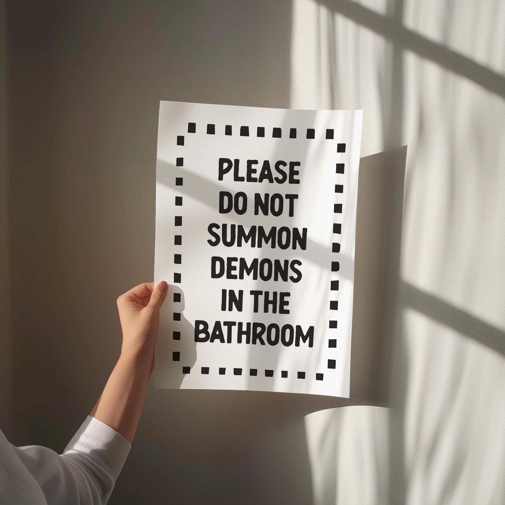 Please Do Not Summon Demons in the Bathroom Art Print