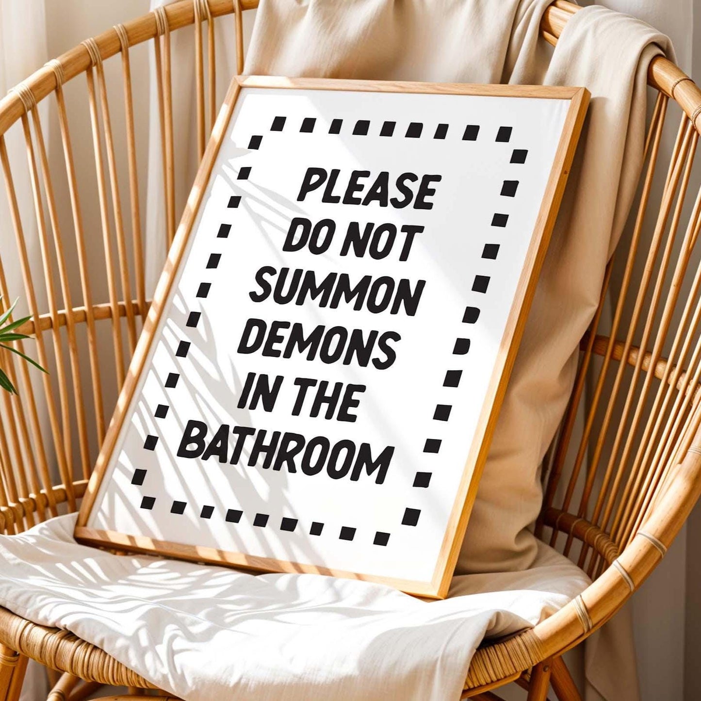 Please Do Not Summon Demons in the Bathroom Art Print