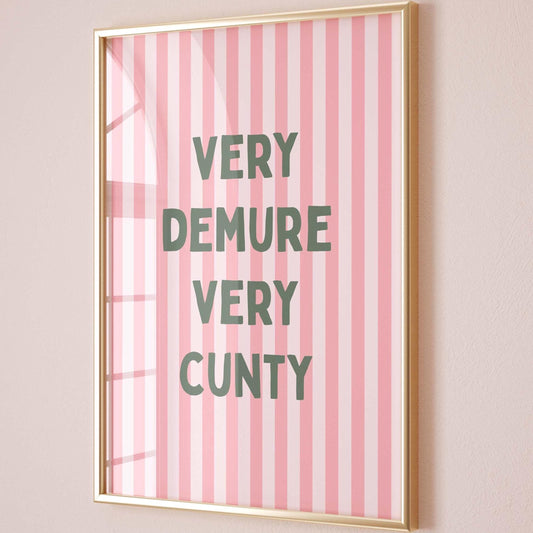 very demure very cunty stripey pink and green wall art print