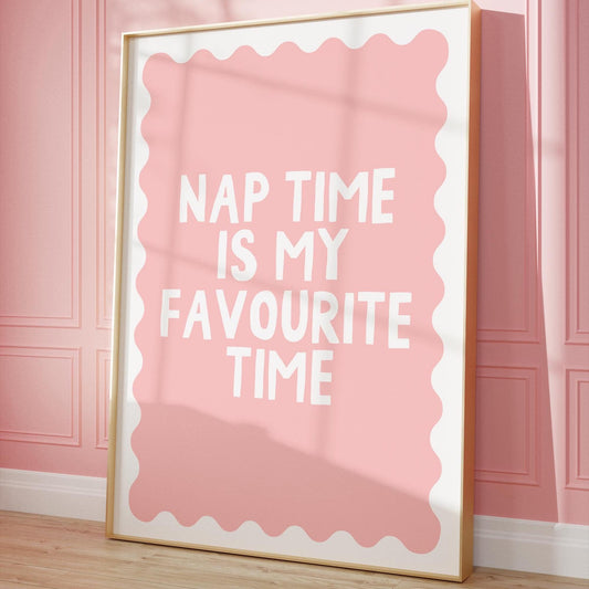 Nap Time Is My Favourite Time Wall Art Print