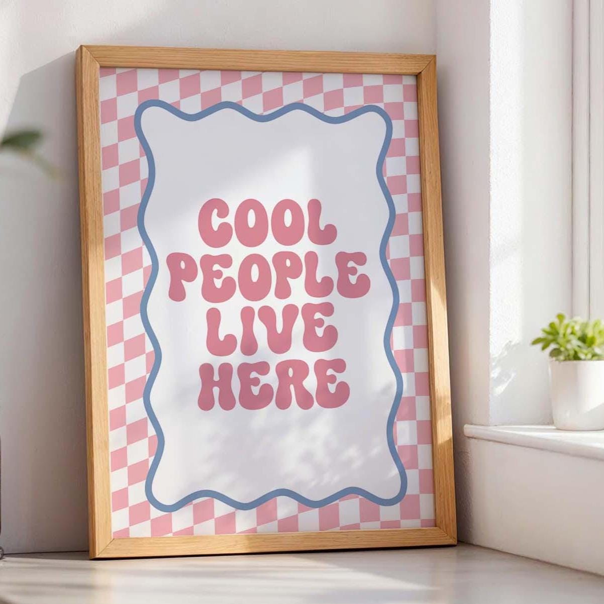 Cool People Live Here Pink Checkered Wall Art Print