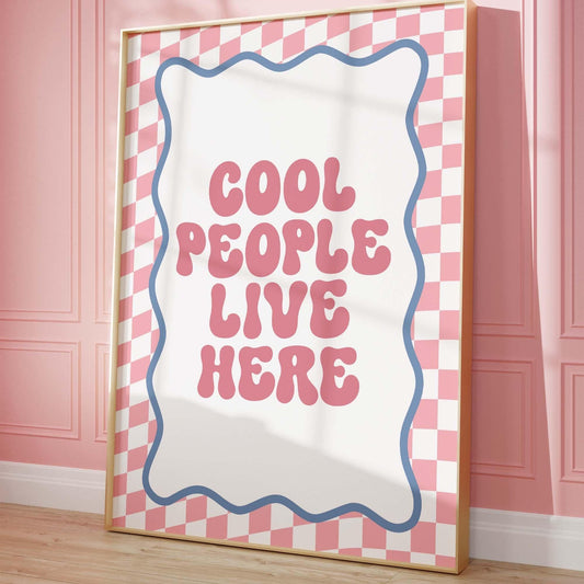 Cool People Live Here Pink Checkered Wall Art Print