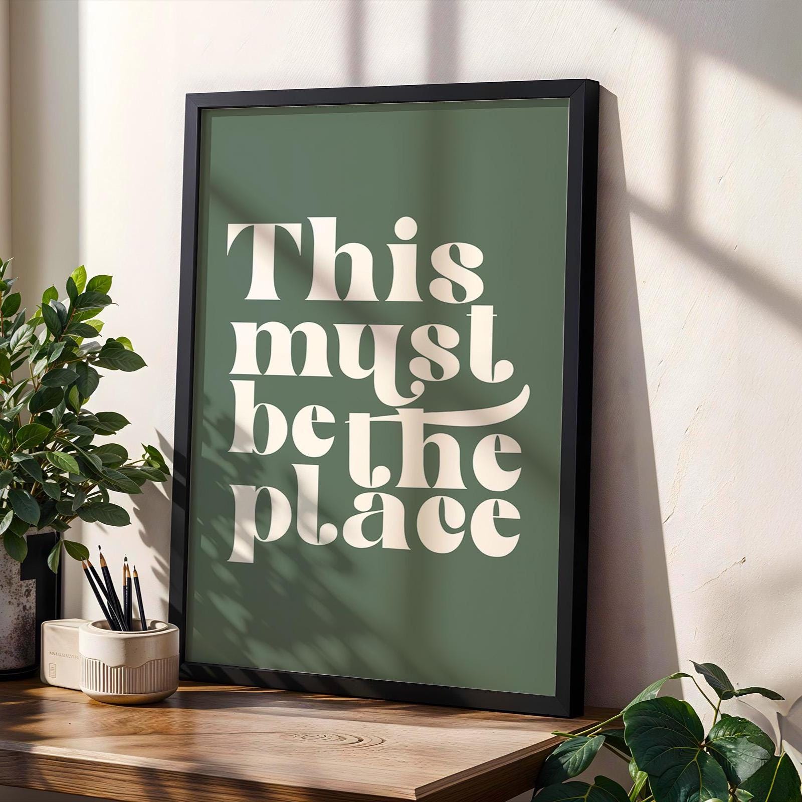 this must be the place wall art print green