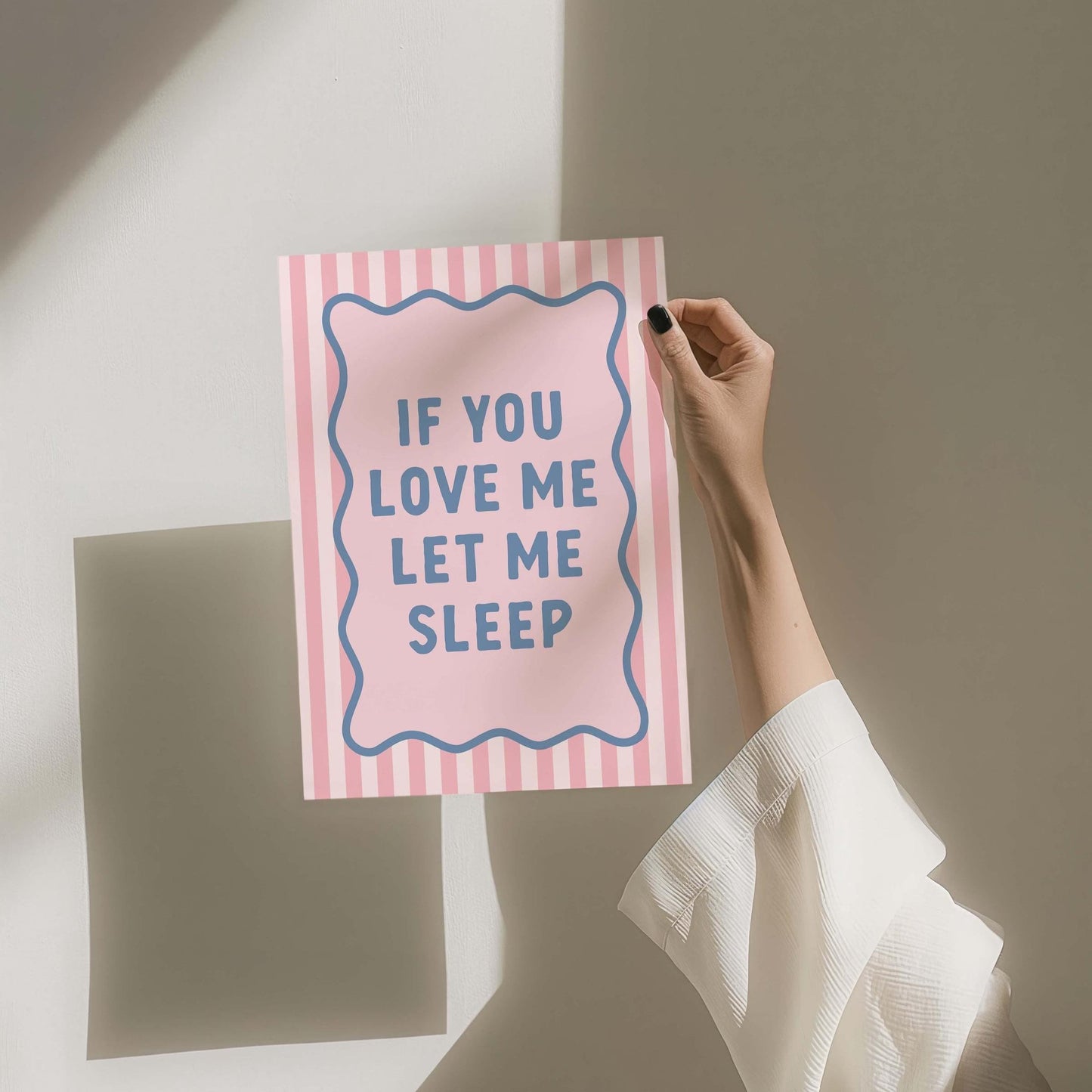 If You Love Me, Let Me Sleep Pastel Pink and Light Blue Striped Wall Art