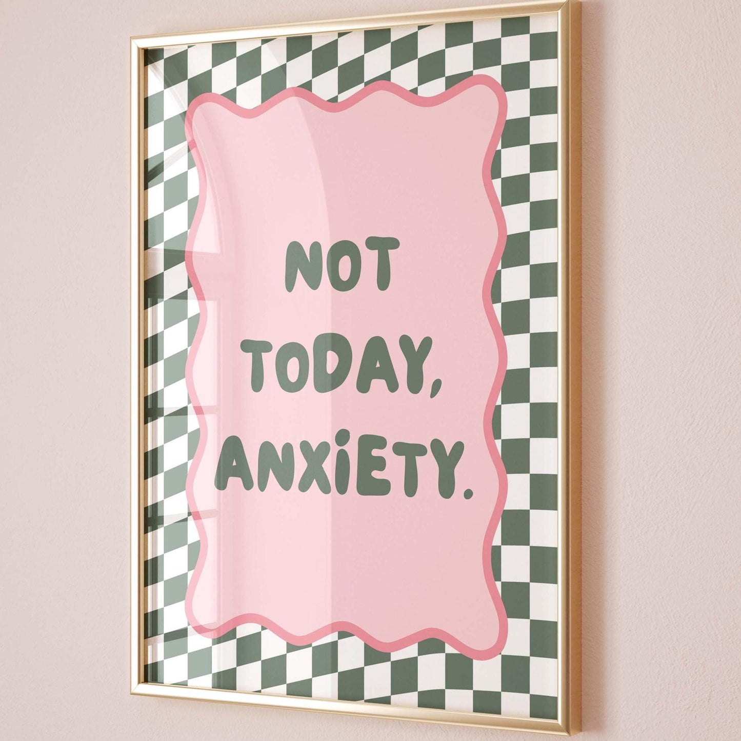 Not Today Anxiety Art Print