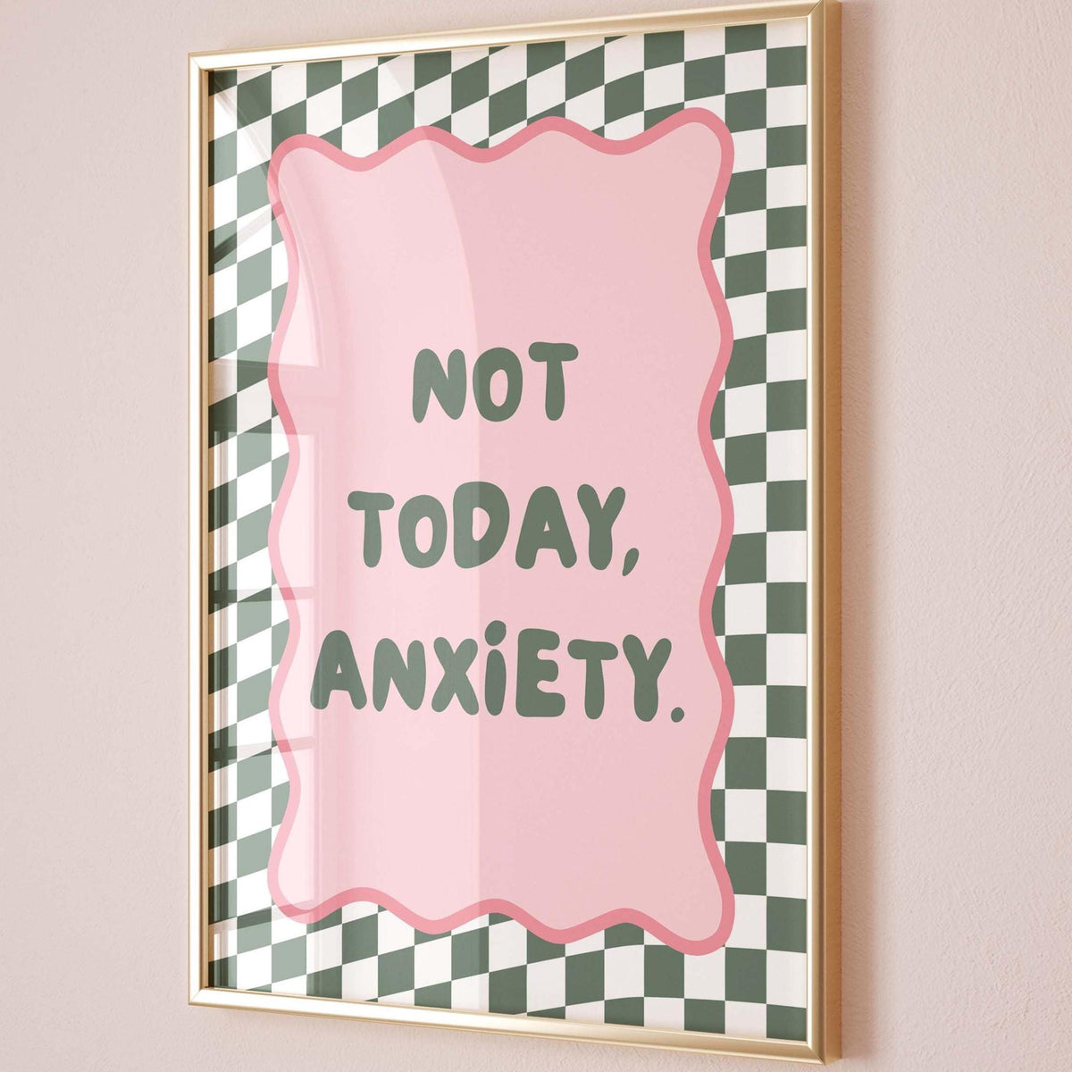 Not Today Anxiety Art Print