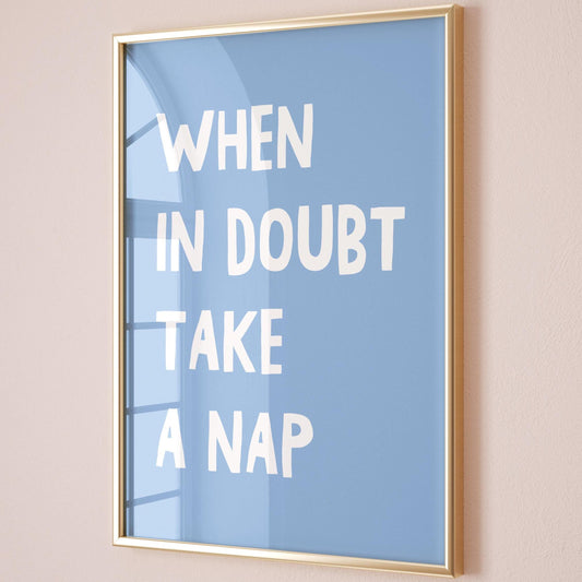 When In Doubt Take A Nap Art Print Light Blue and White