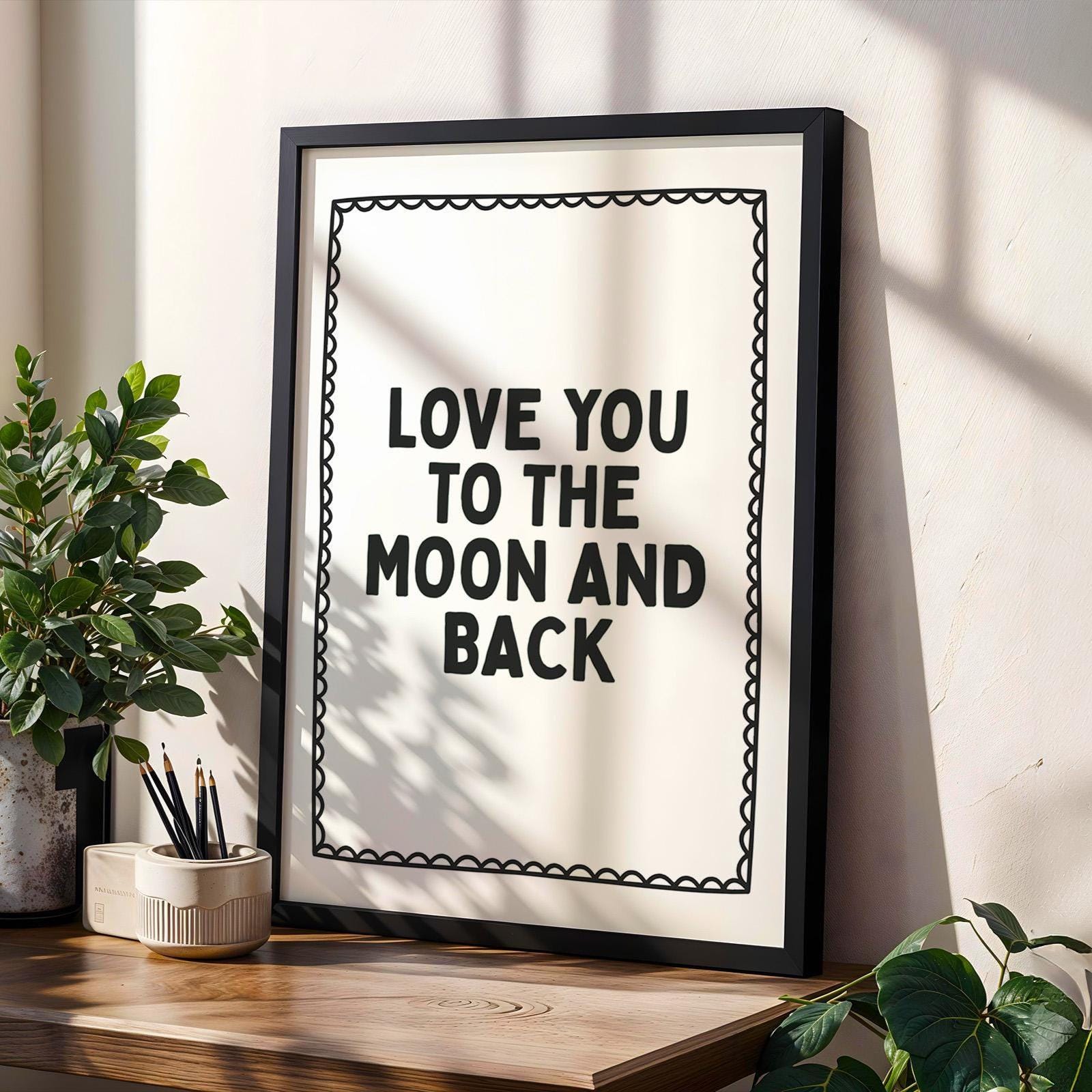 Love You To The Moon And Back Art Print