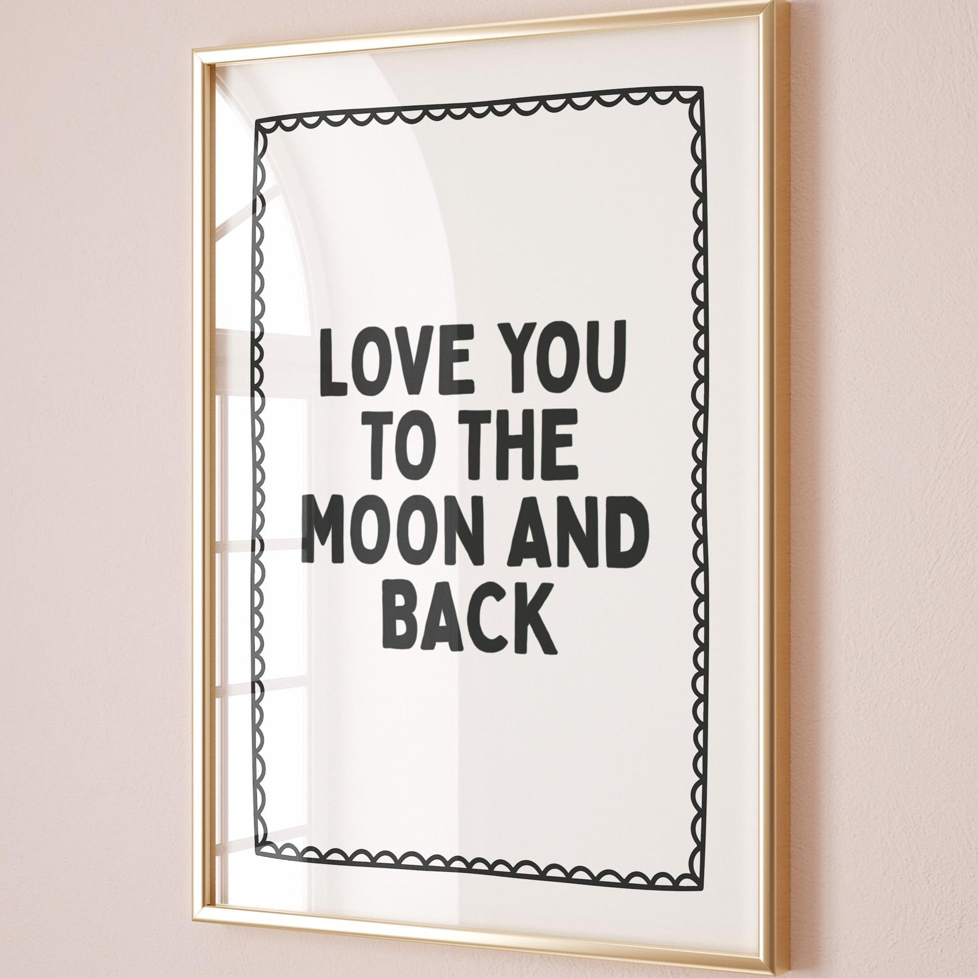 Love You To The Moon And Back Art Print