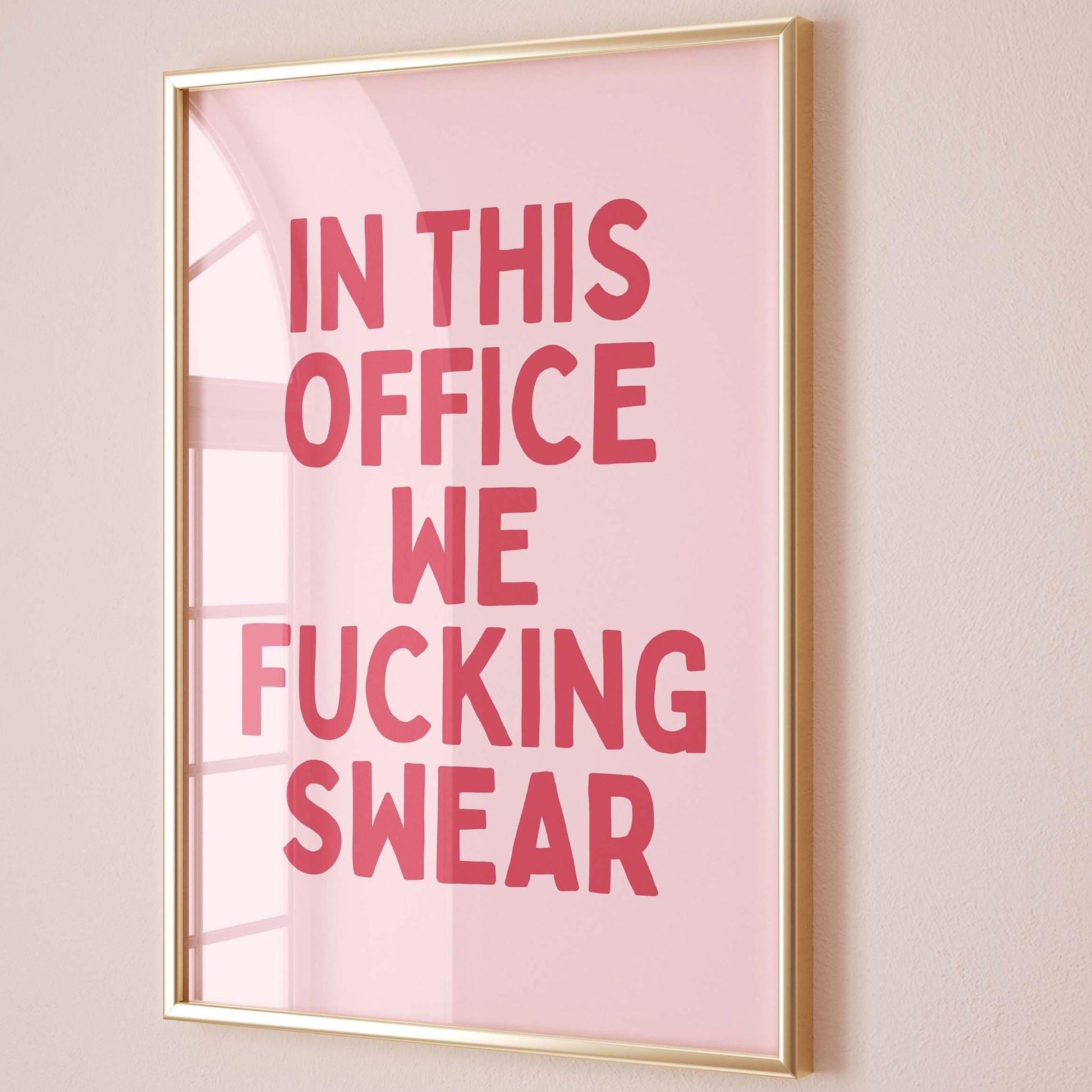 In This Office We Fucking Swear Print