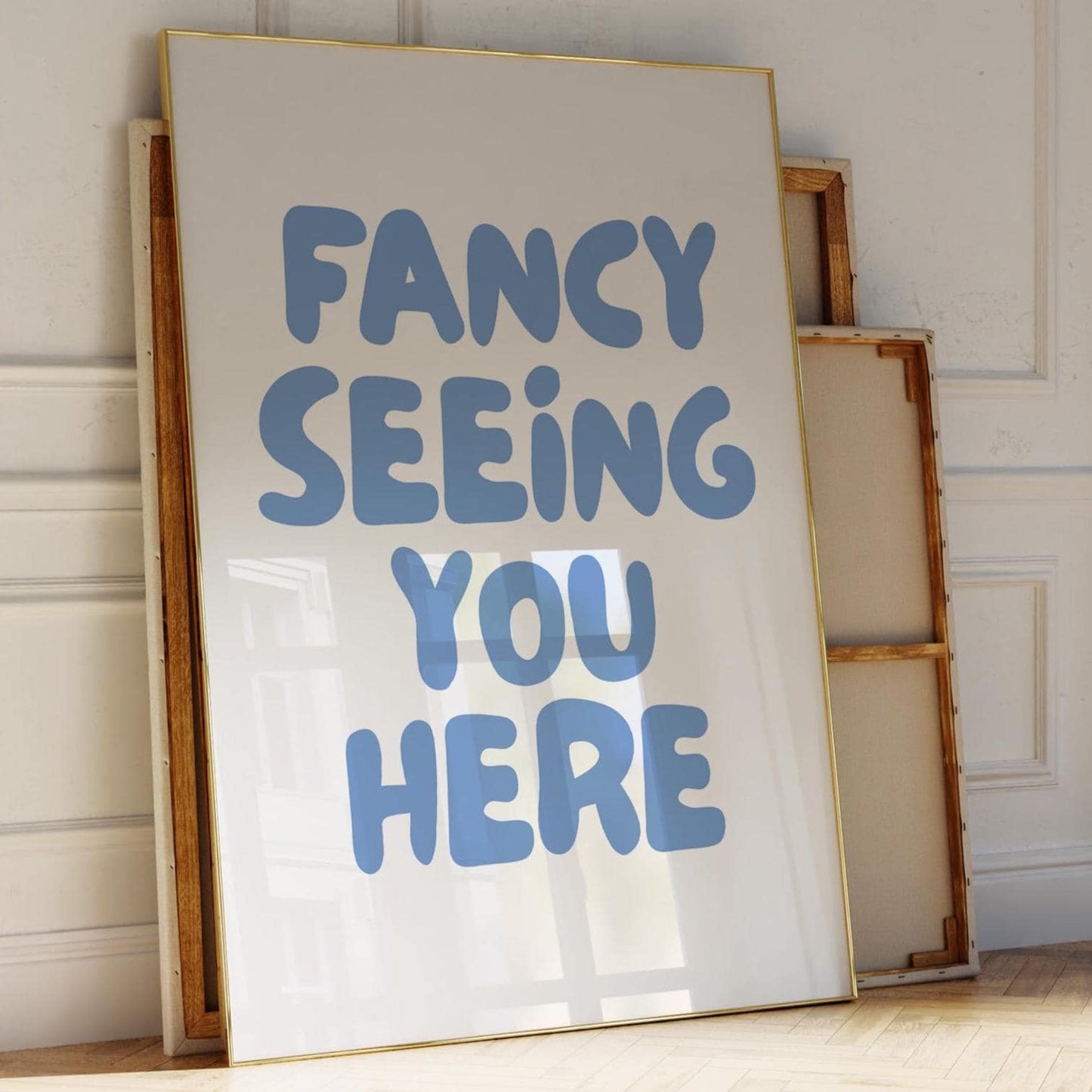Fancy Seeing You Here Art Print Hallway Light Blue Wall Decor