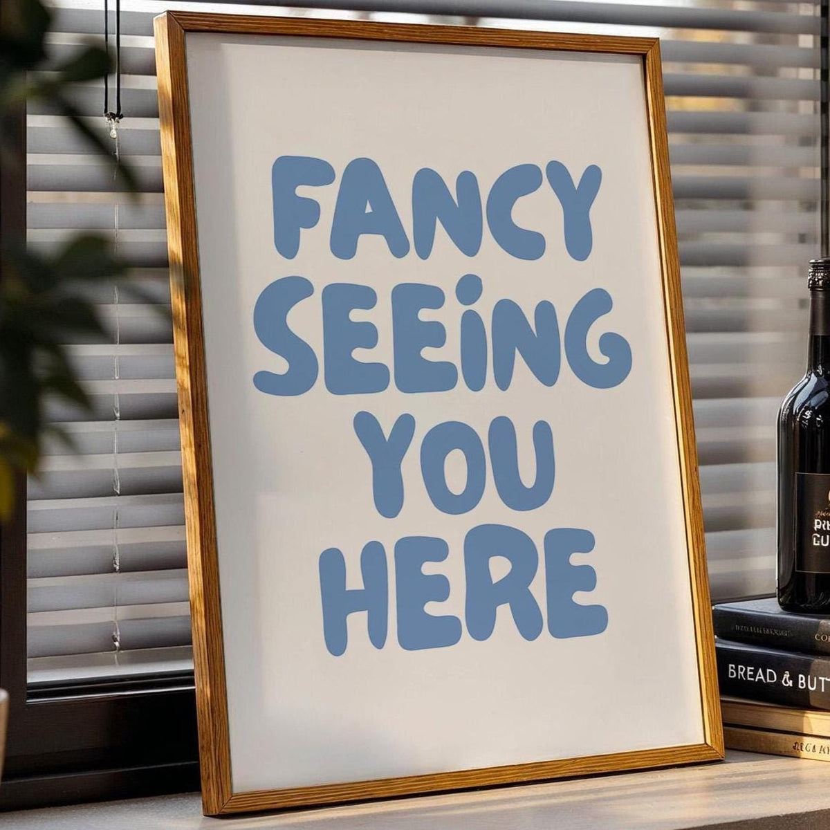 Fancy Seeing You Here Art Print Hallway Light Blue Wall Decor