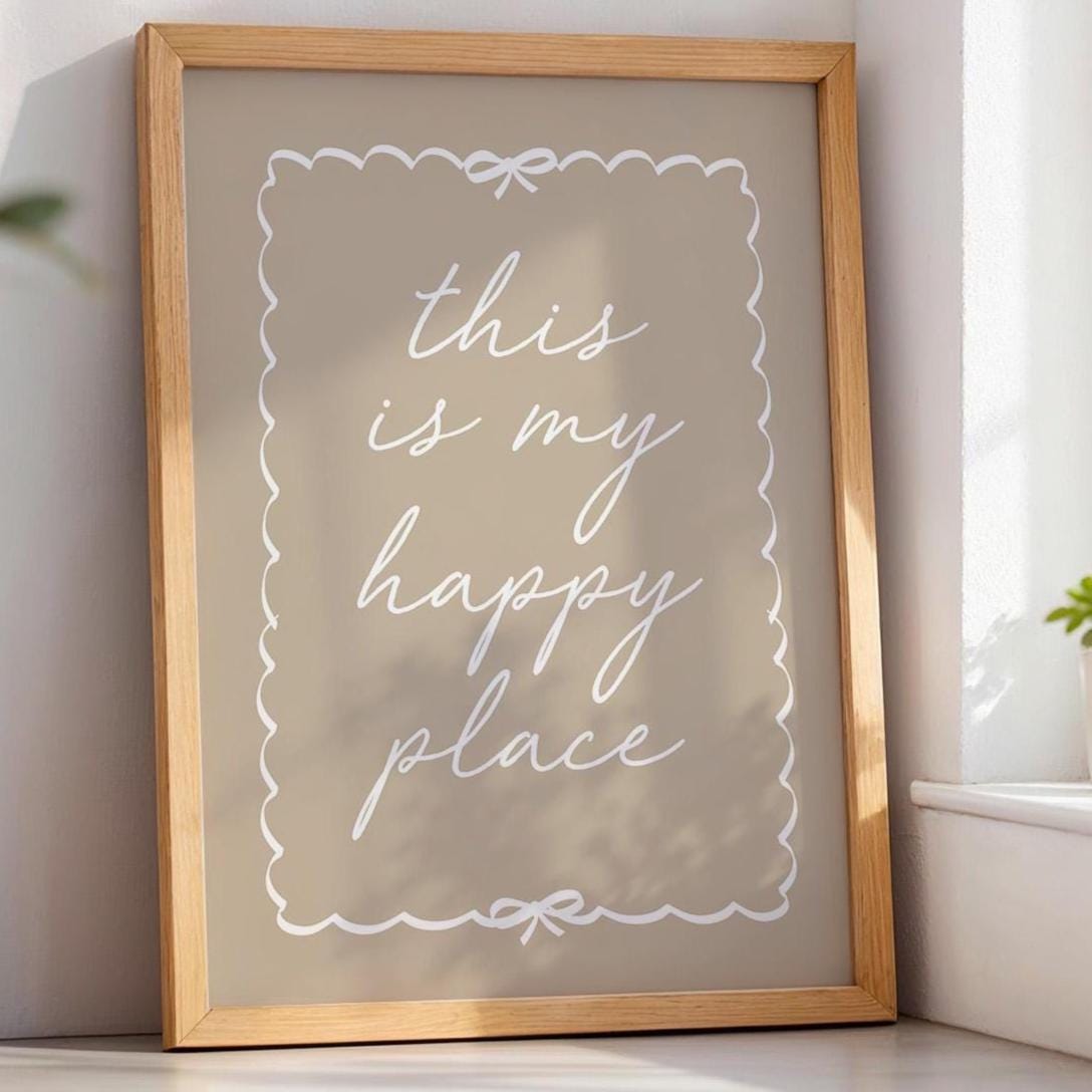 This Is My Happy Place Art Print Beige Wall Decor