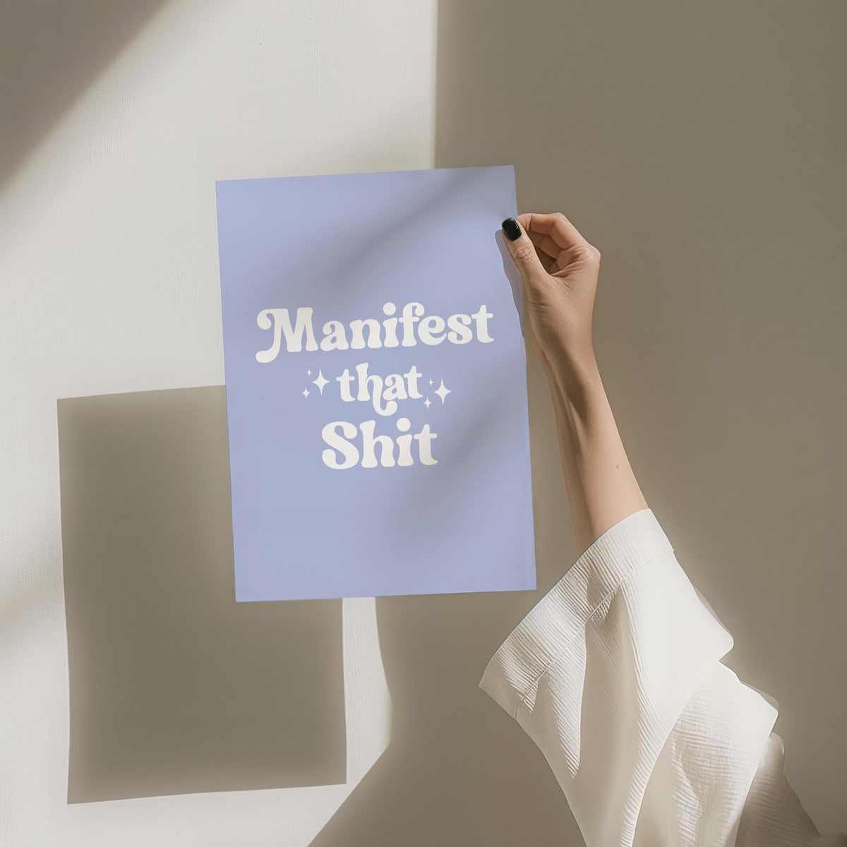 Manifest That Shit Art Print Light Blue and White Wall Decor