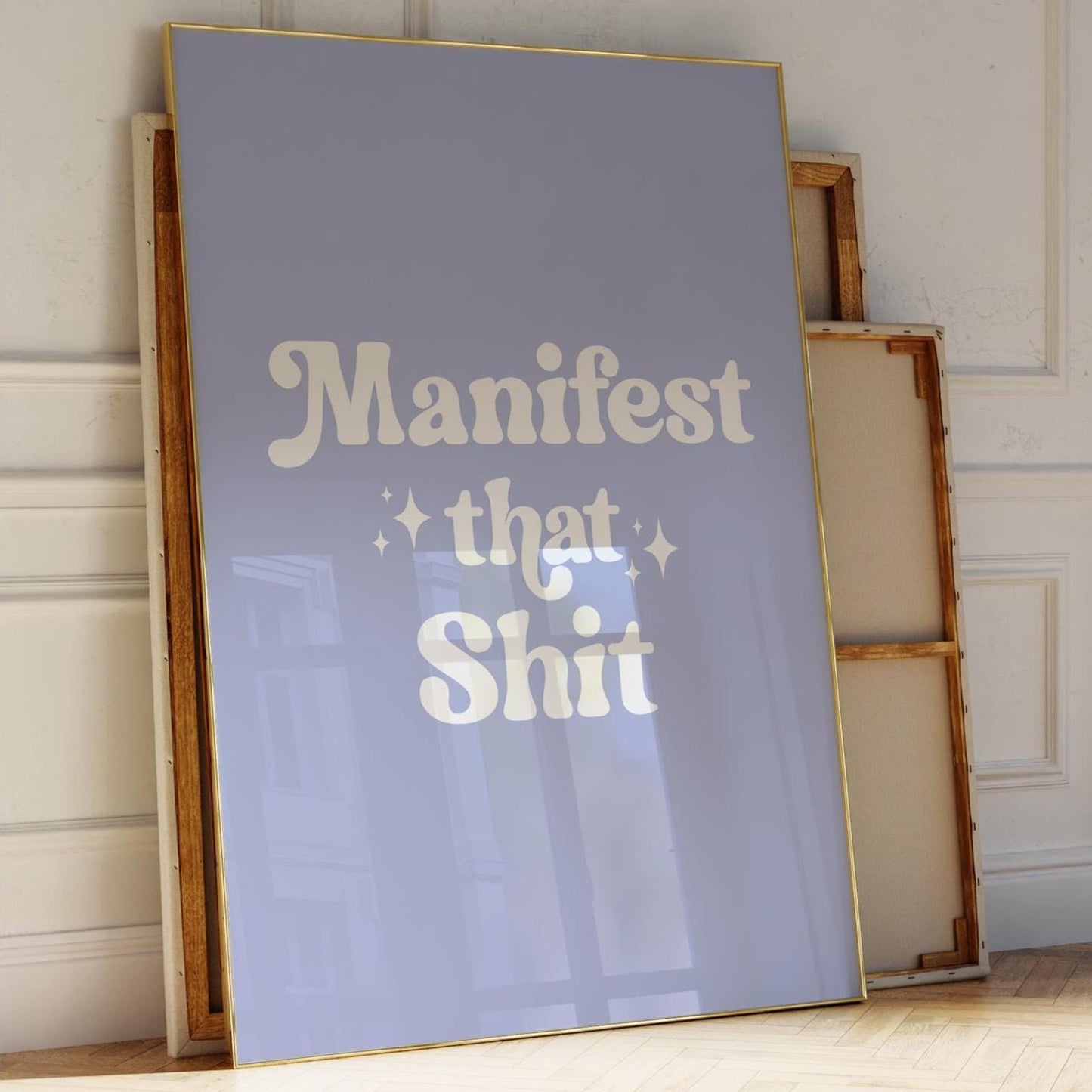 Manifest That Shit Art Print Light Blue and White Wall Decor