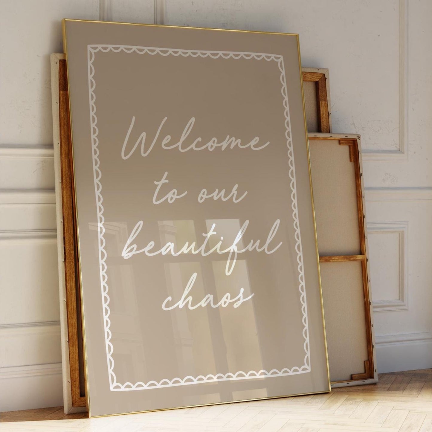 Welcome To Our Beautiful Chaos Art Print Beige Wall Decor