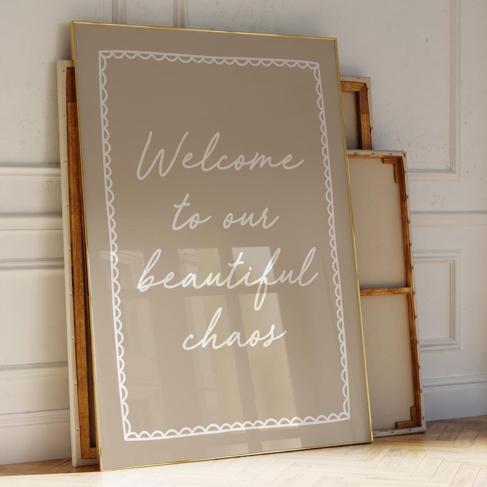 Welcome To Our Beautiful Chaos Art Print Beige Wall Decor
